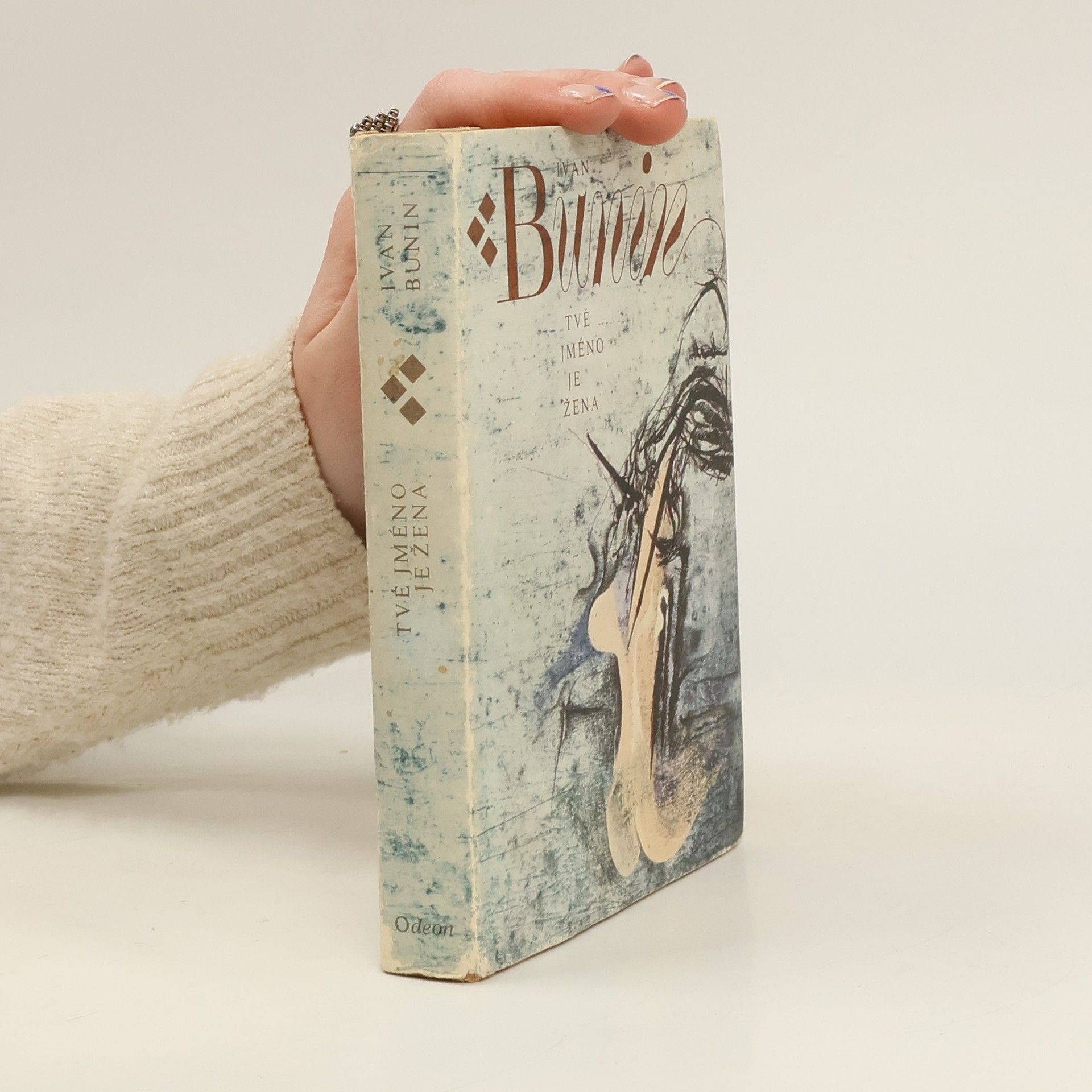Иван Алексеевич Бунин Tvé jméno je žena
