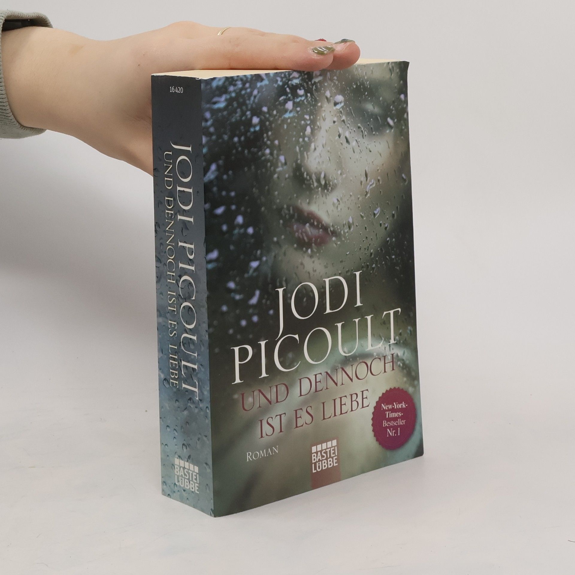 Jodi Picoult Und dennoch ist es Liebe