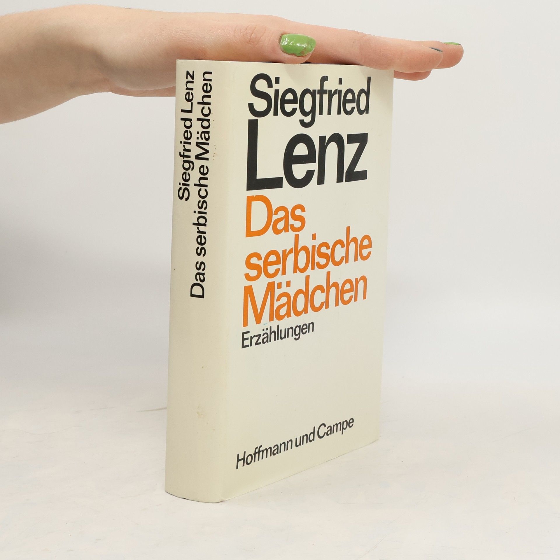 Siegfried Lenz Das serbische Mädchen. Erzählungen