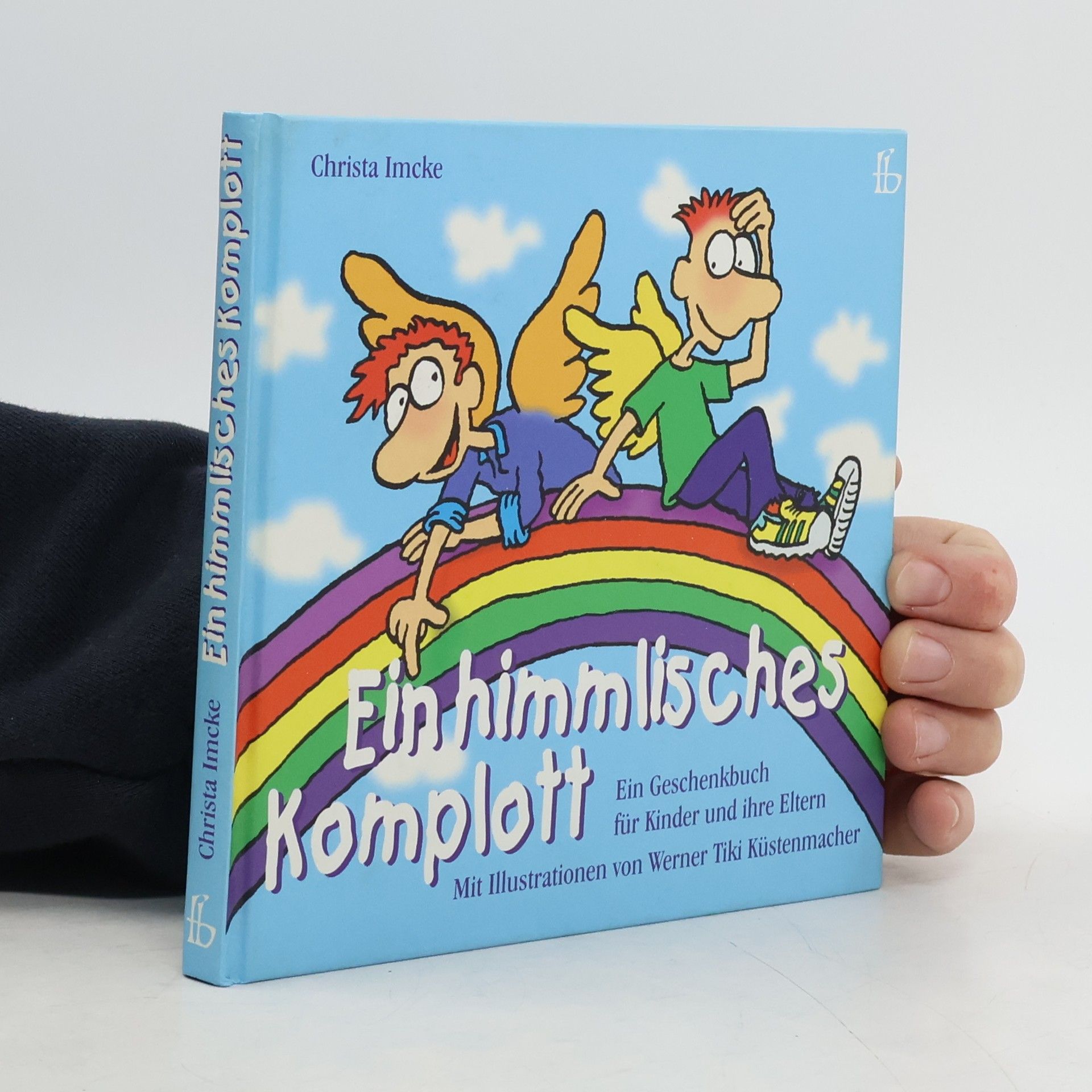 Christa Imcke Ein himmlisches Komplott