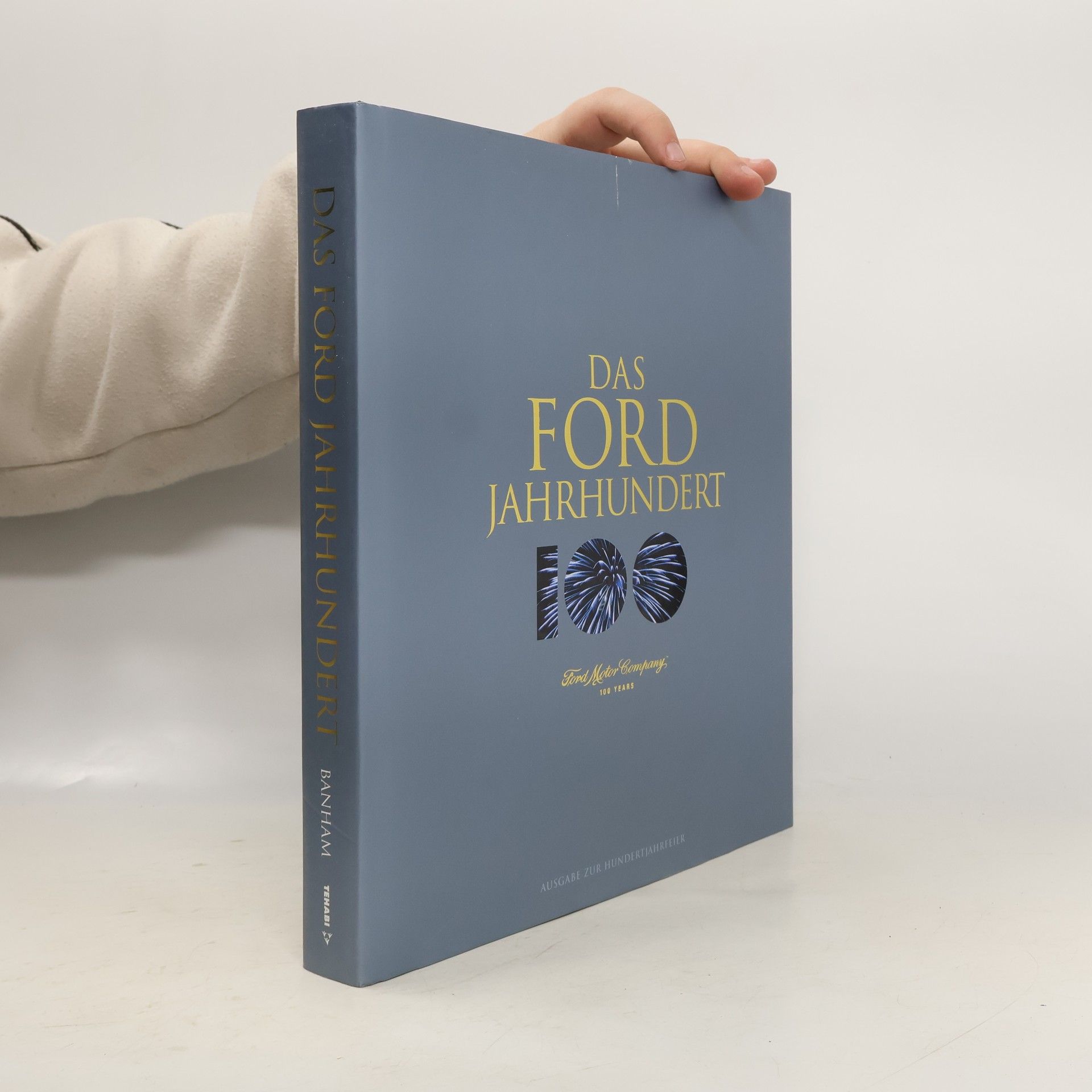 Das Ford Jahrhundert