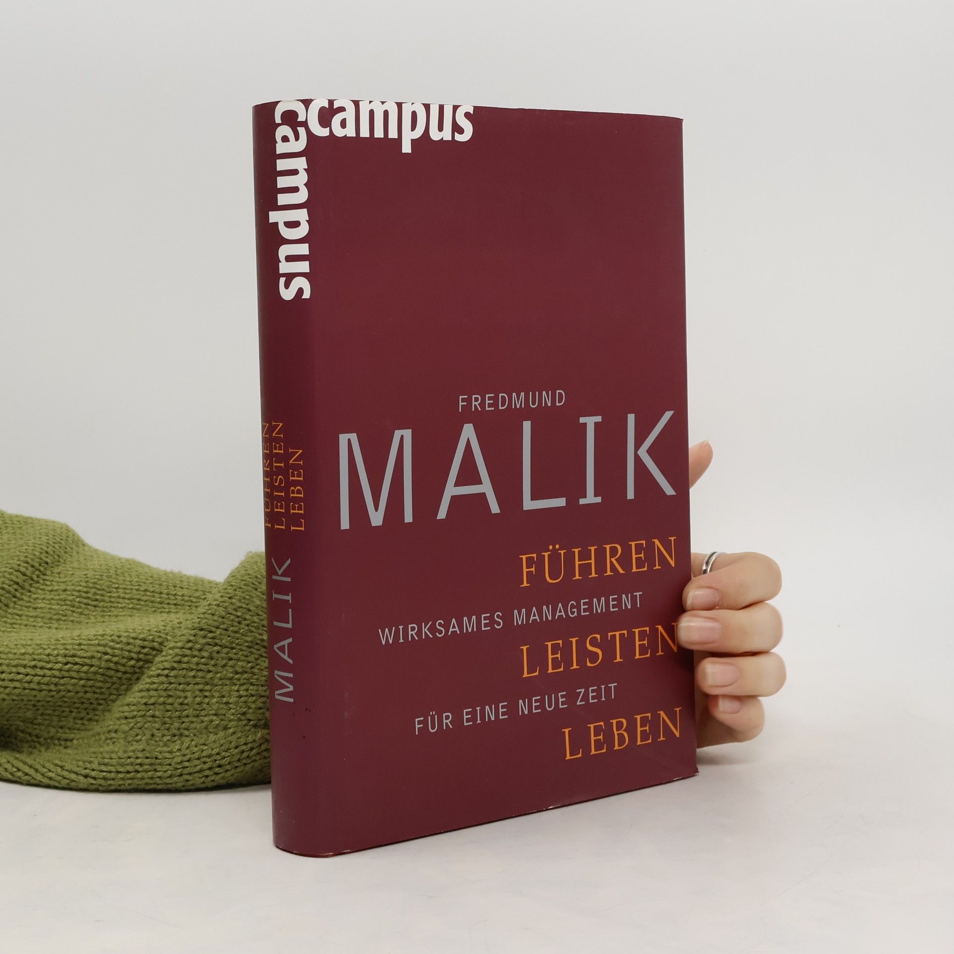 Fredmund Malik Führen, Leisten, Leben