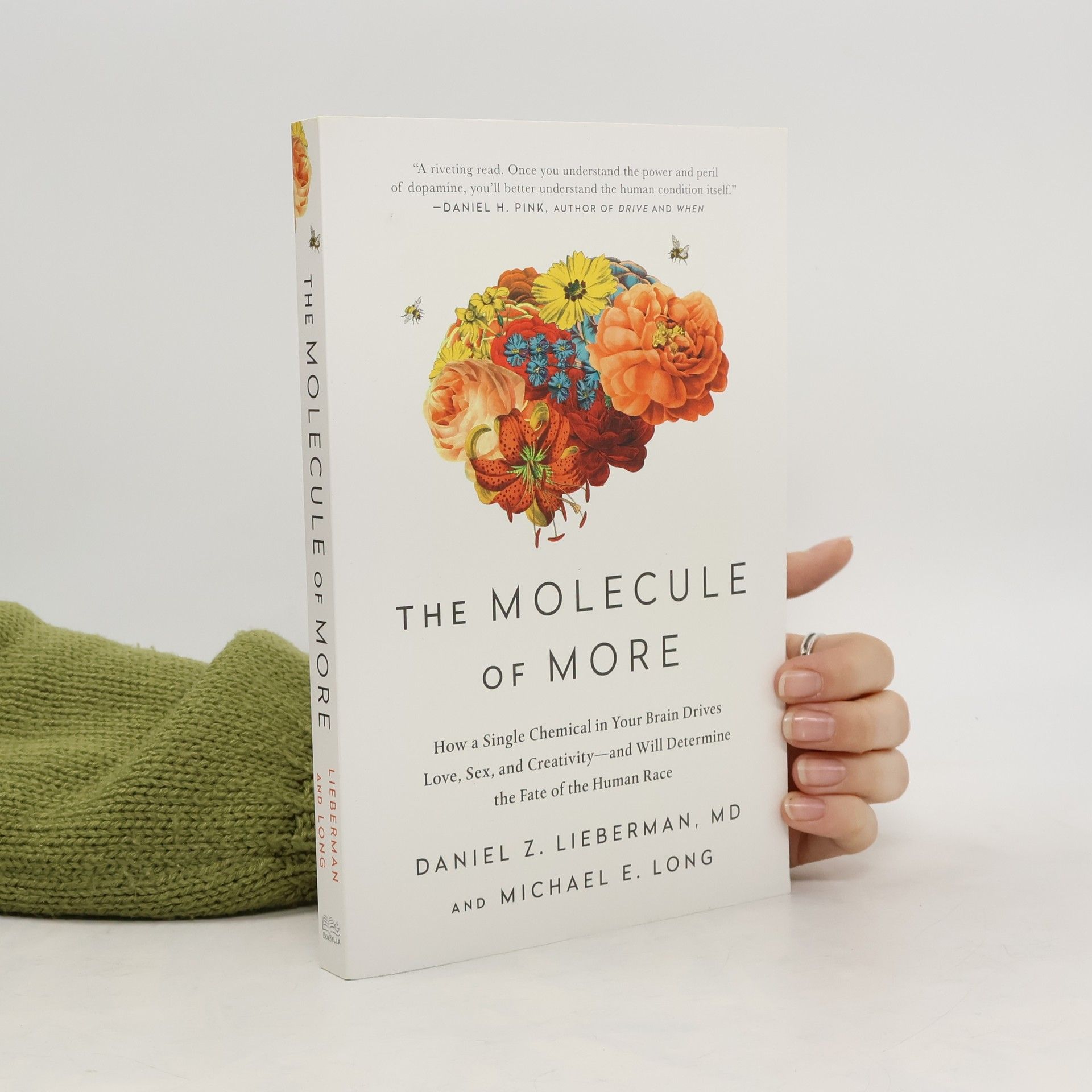 The Molecule of More