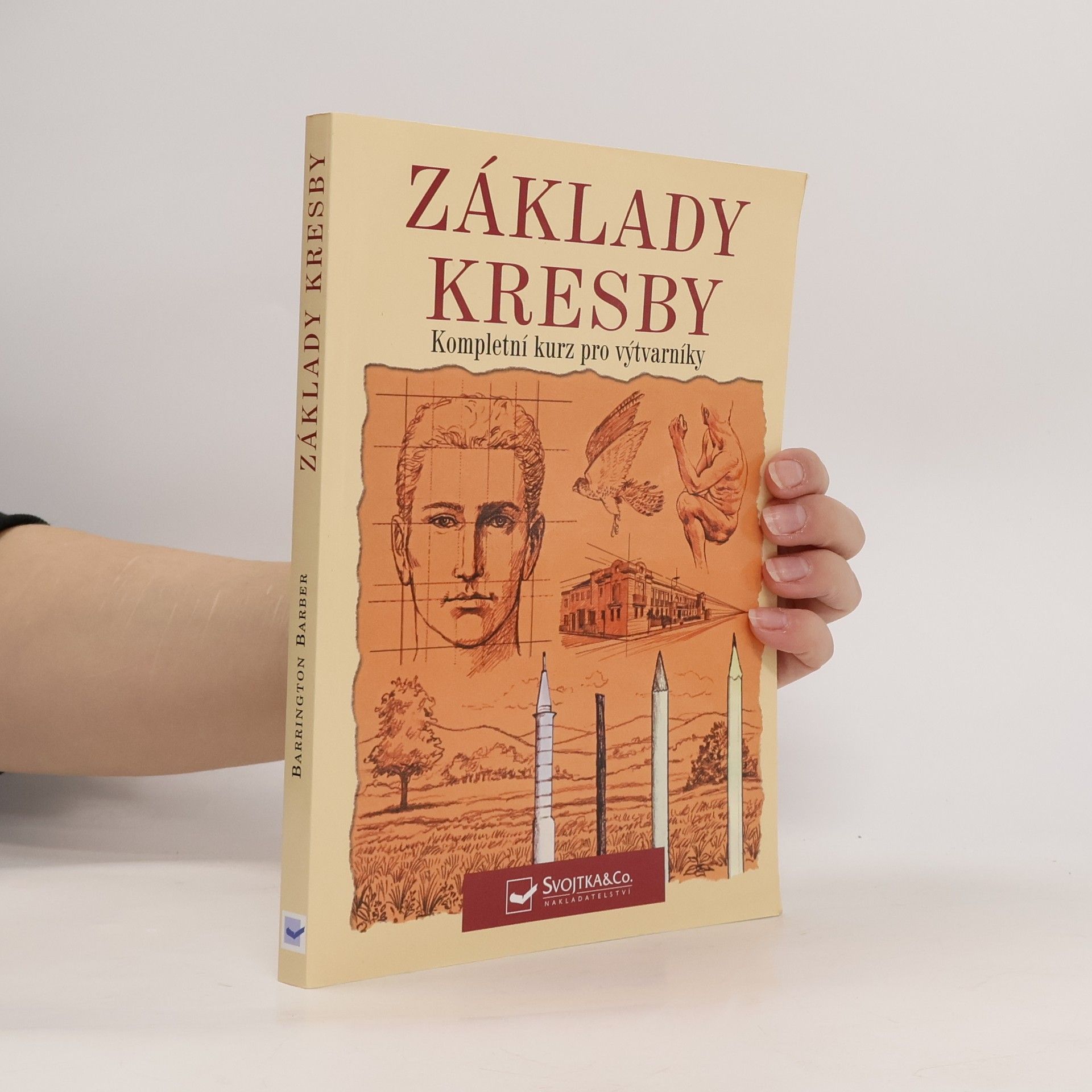 Barrington Barber Základy kresby: Kompletní kurz pro výtvarníky