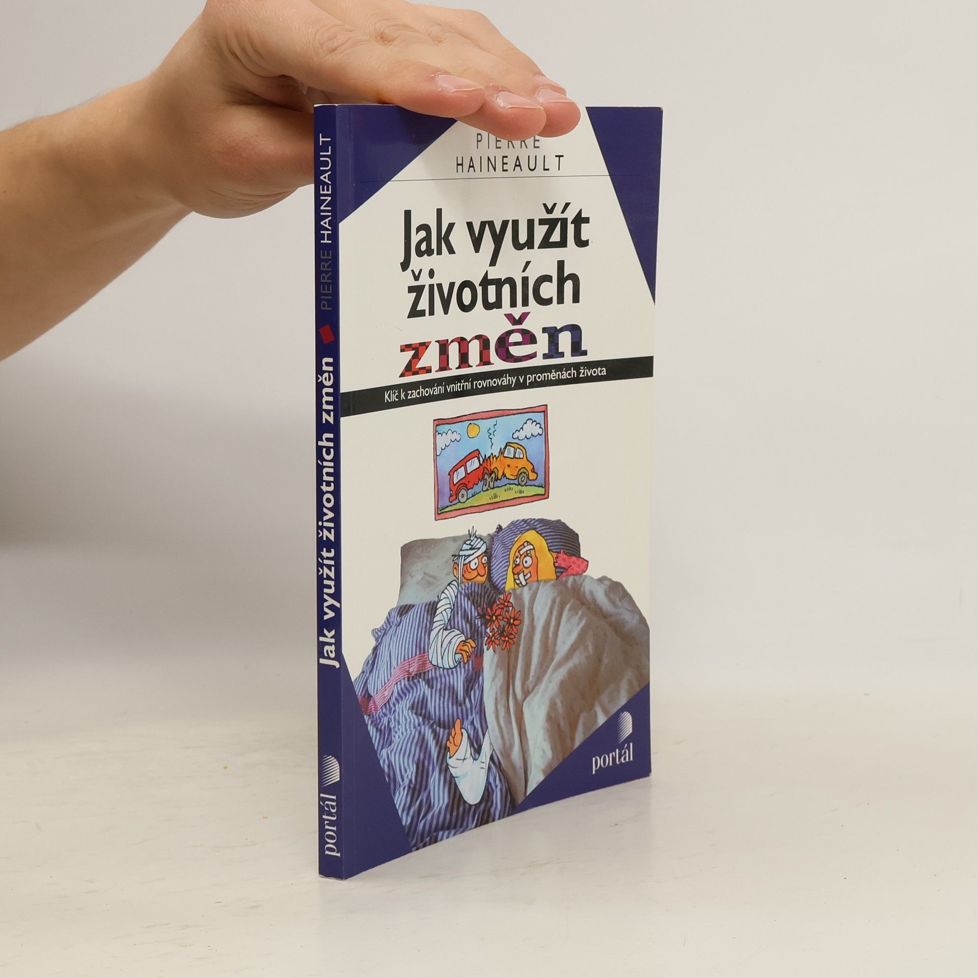 Pierre Haineault Jak využít životních změn