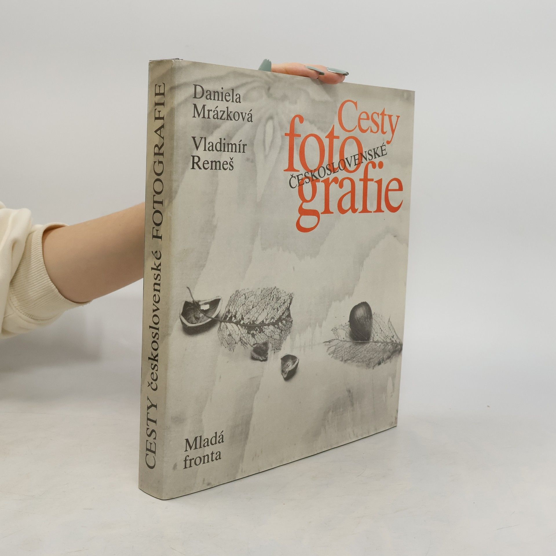 Daniela Mrázková Cesty československé fotografie