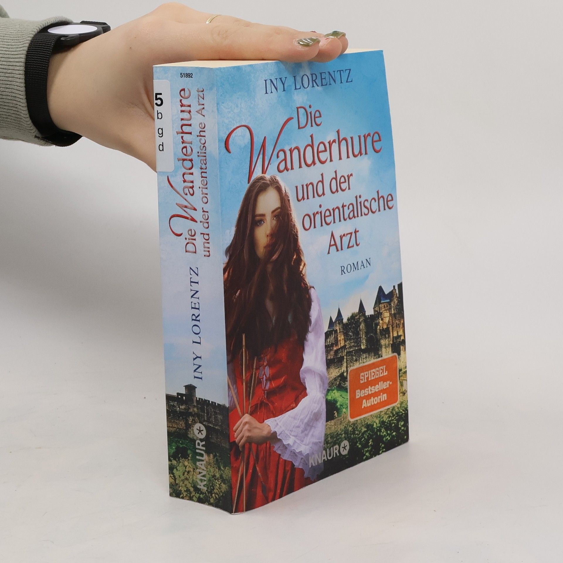 Iny Lorentz Die Wanderhure und der orientalische Arzt