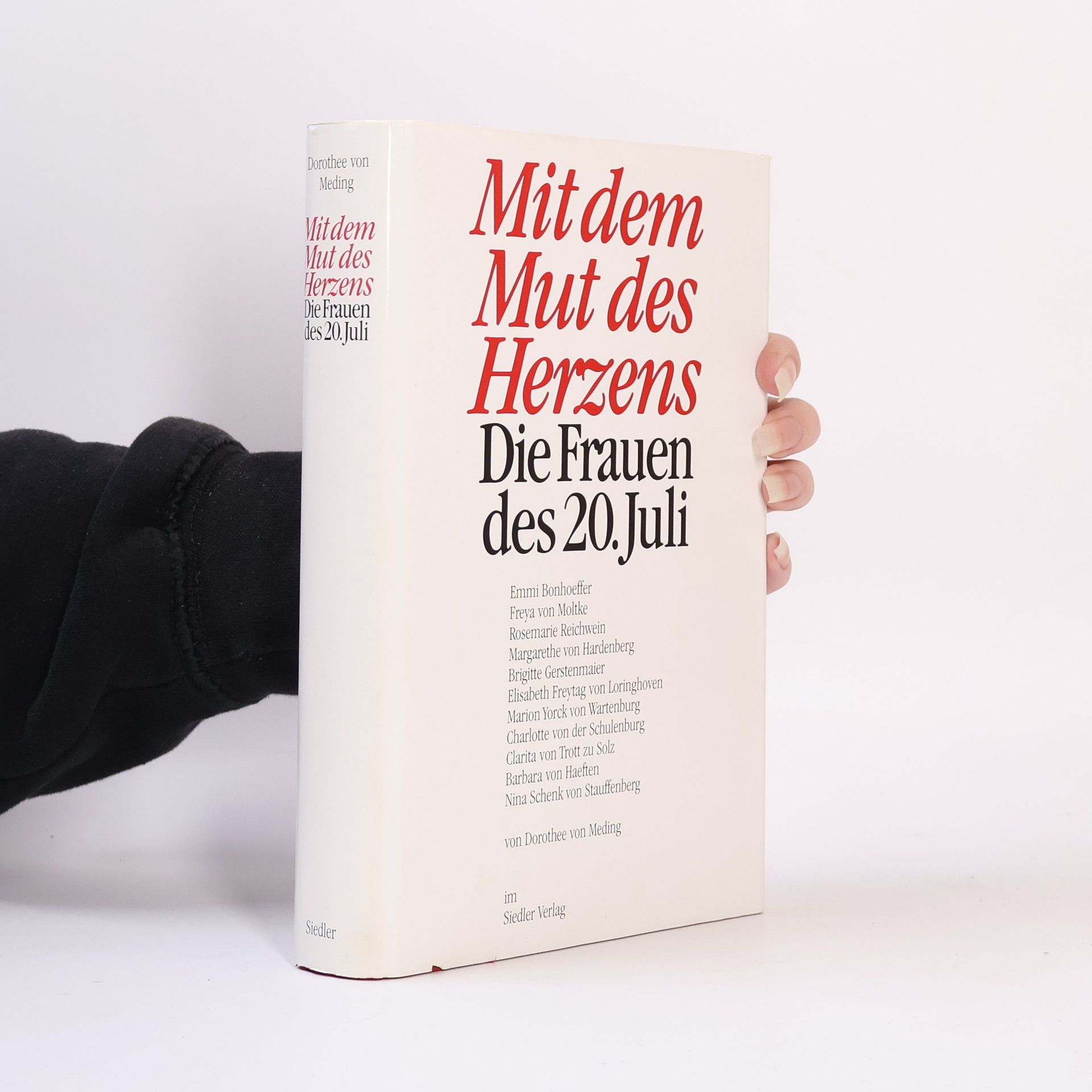 Dorothee von Meding Mit dem Mut des Herzens