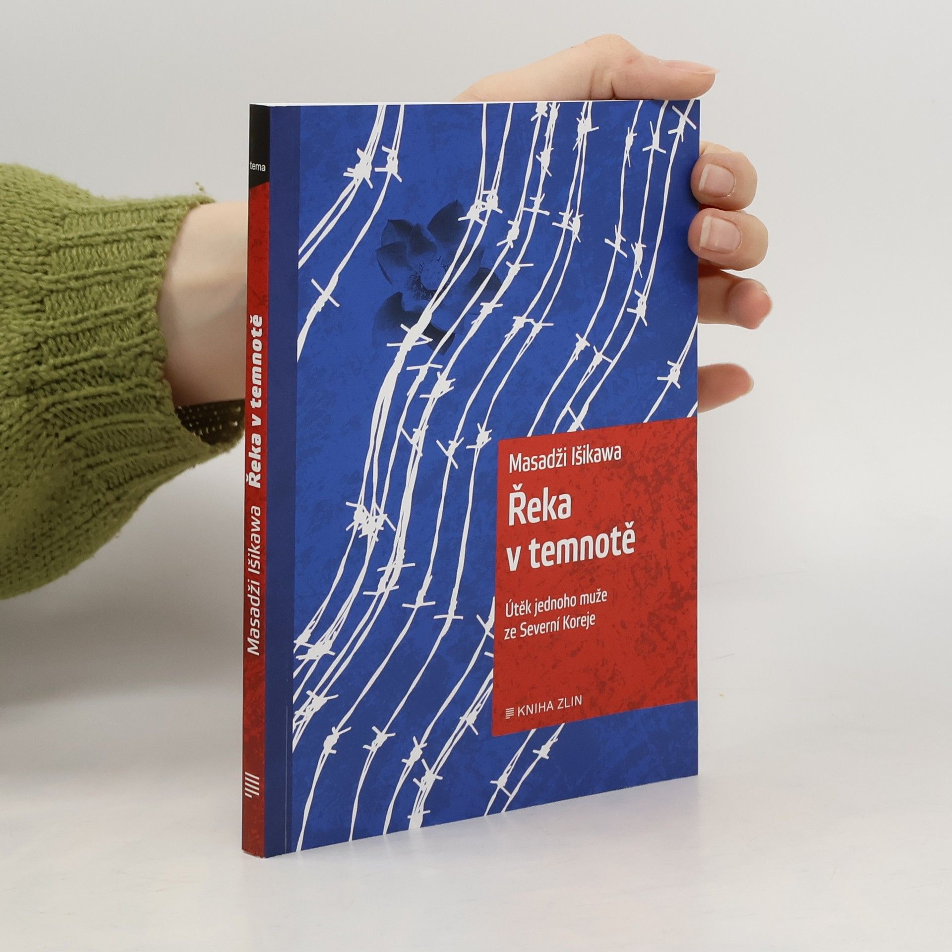 Masaji Ishikawa Řeka v temnotě. Útěk jednoho muže ze Severní Koreje