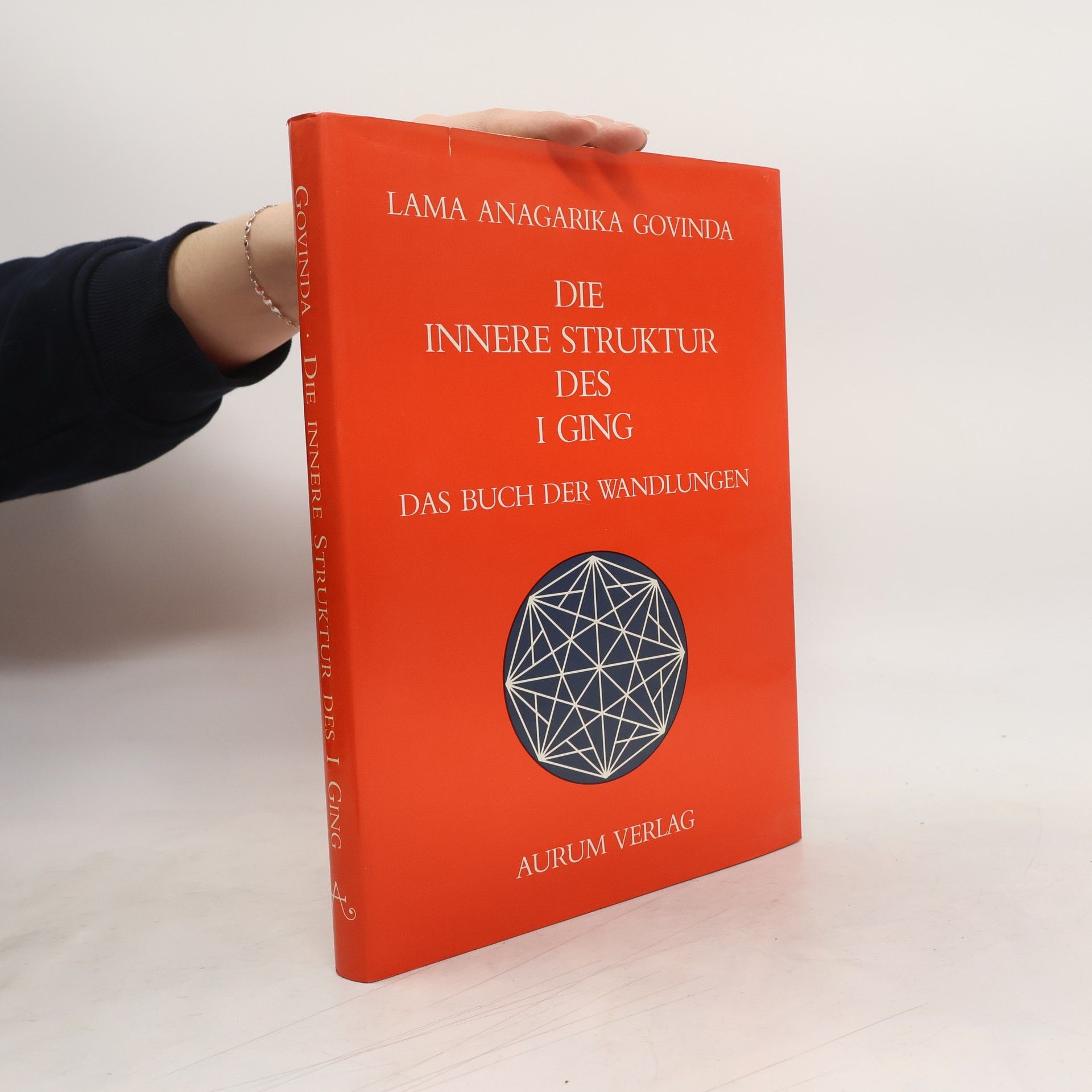 Anagarika Govinda Die innere Struktur des I-Ging