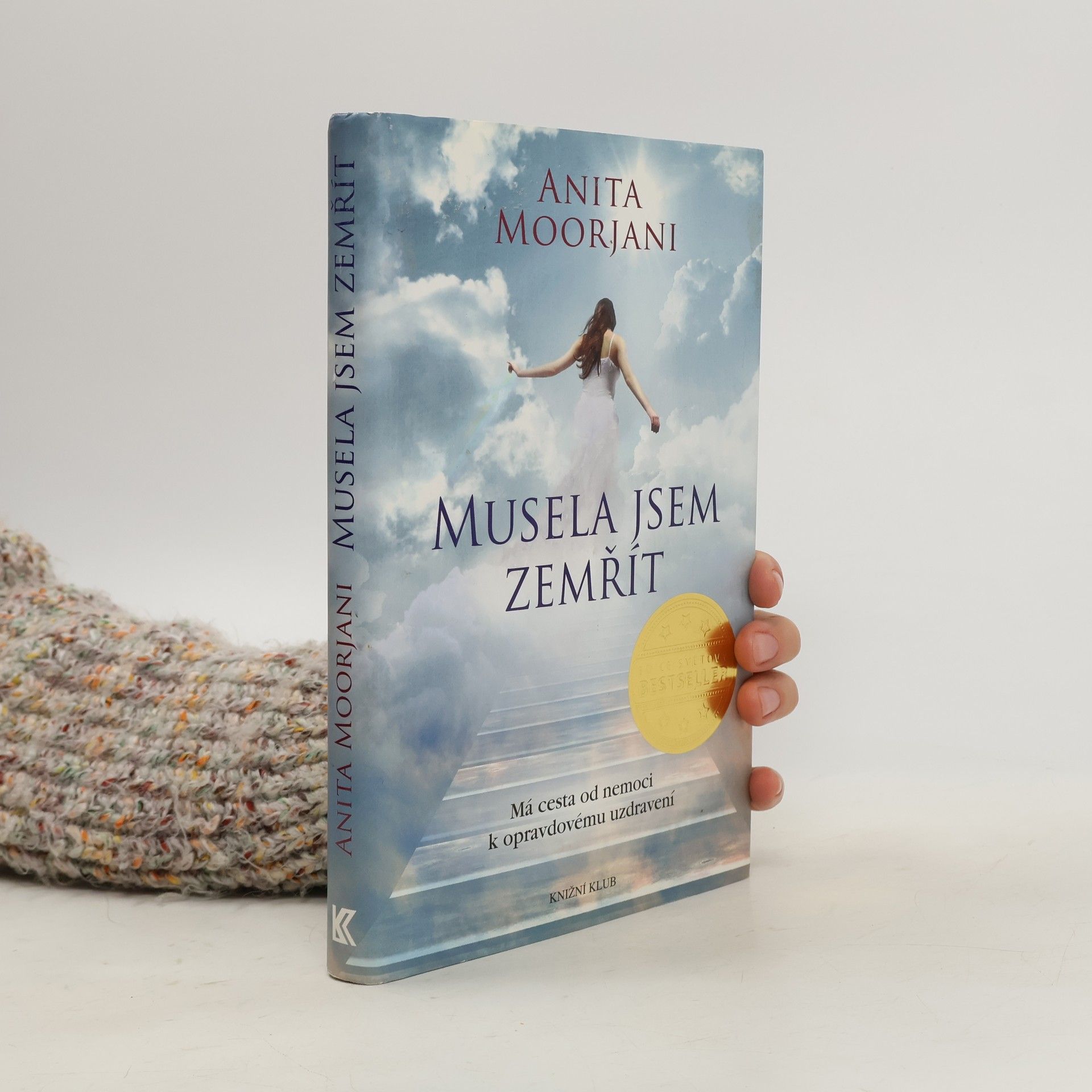 Anita Moorjani Musela jsem zemřít