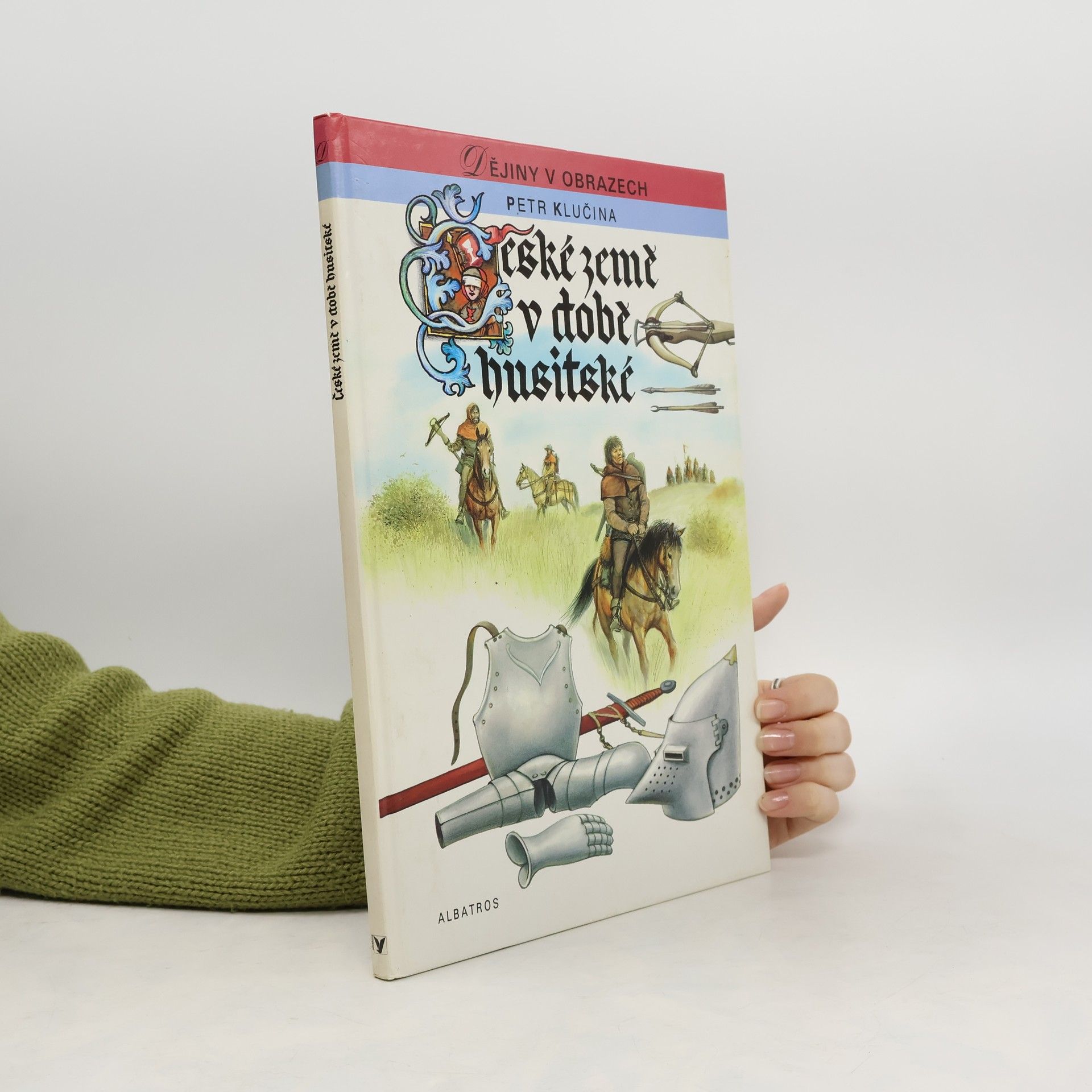 Petr Klučina České země v době husitské