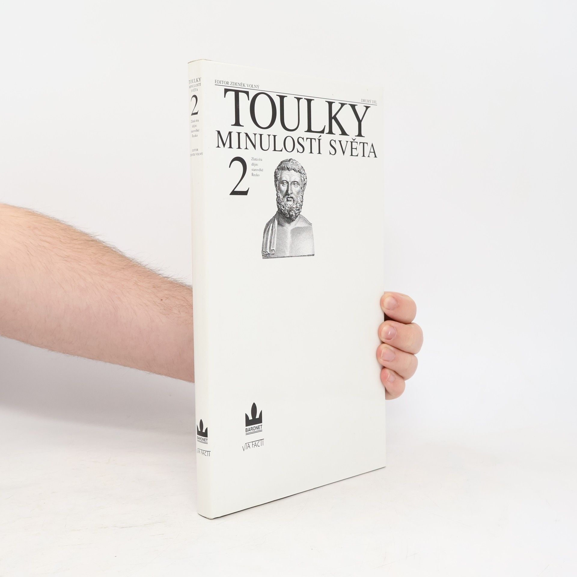 Toulky minulostí světa. 2. díl. Zlatá éra dějin: starověké Řecko