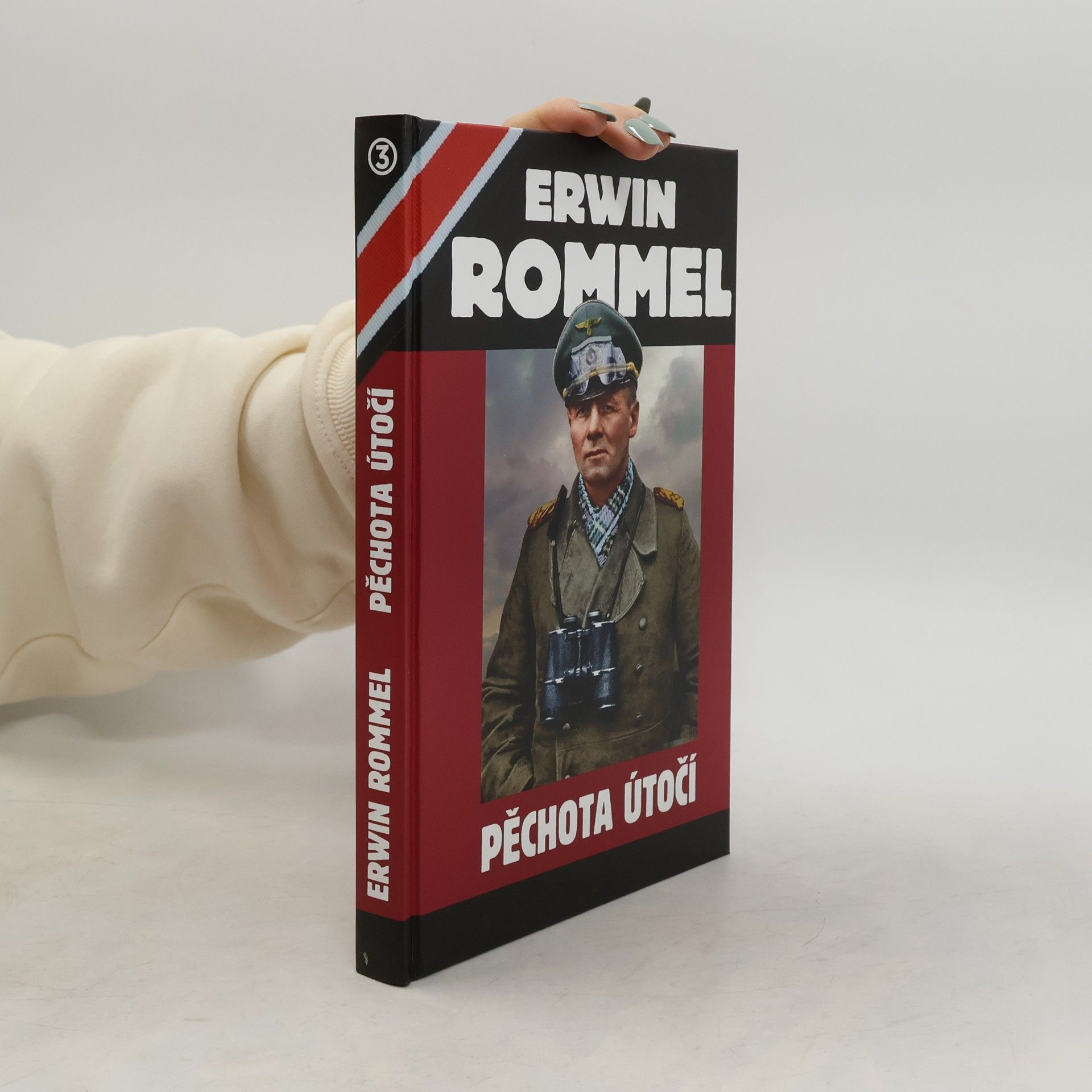 Erwin Rommel Pěchota útočí