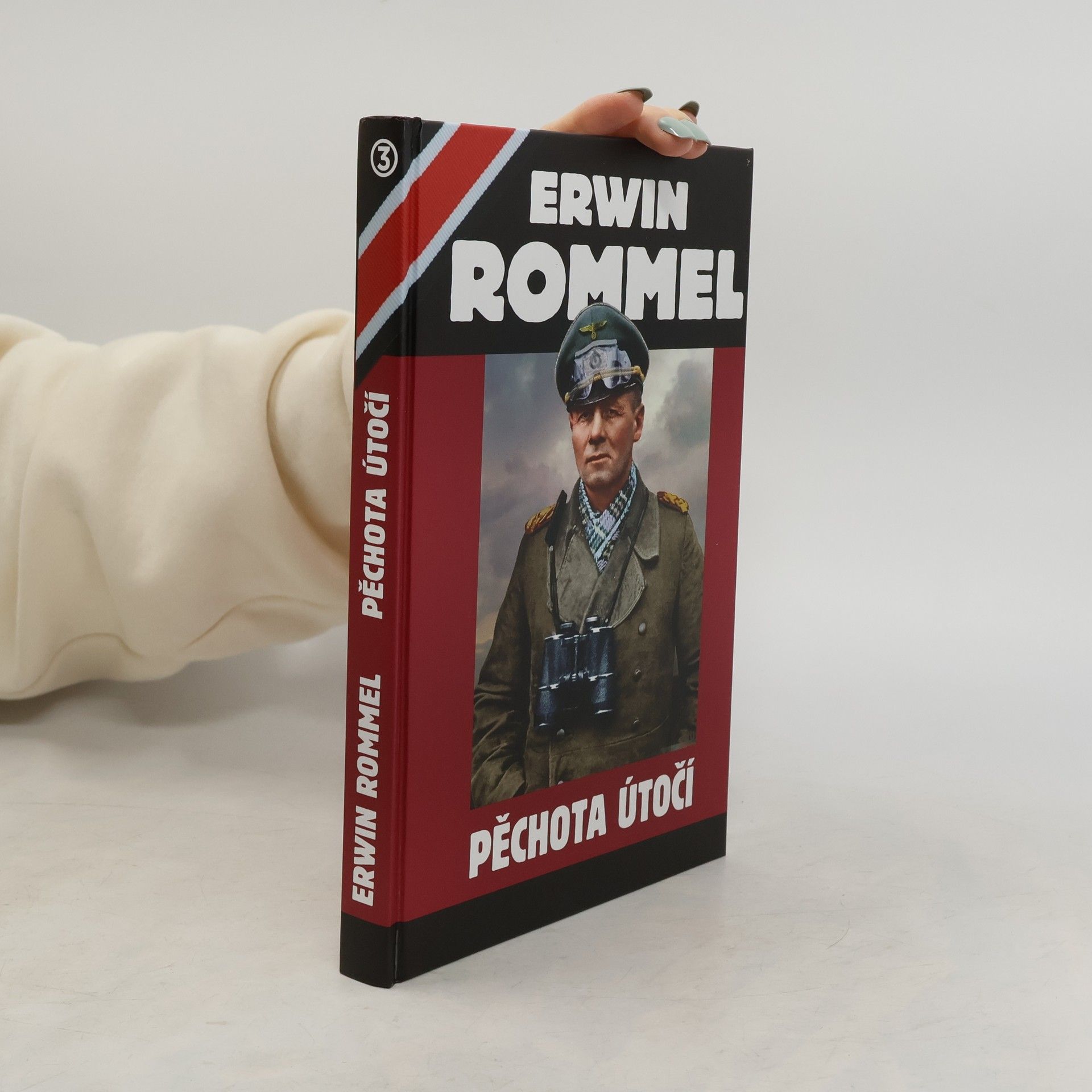 Erwin Rommel Pěchota útočí