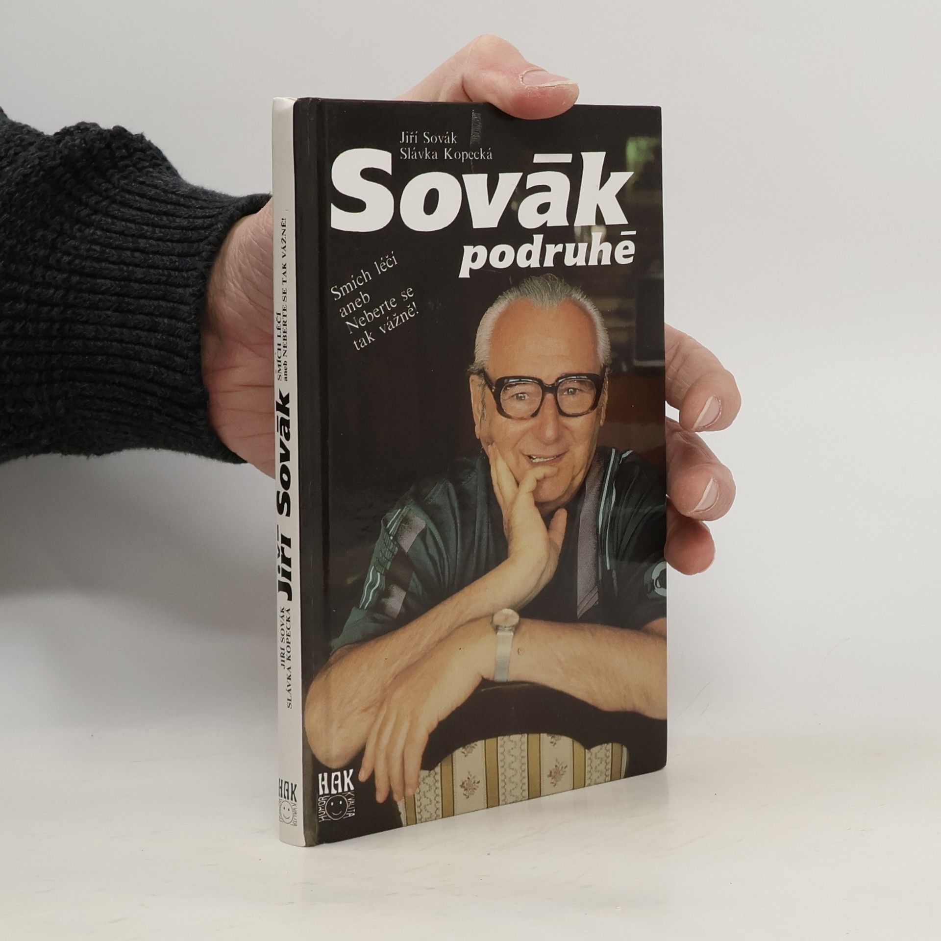 Sovák podruhé. Smích léčí aneb Neberte se tak vážně!