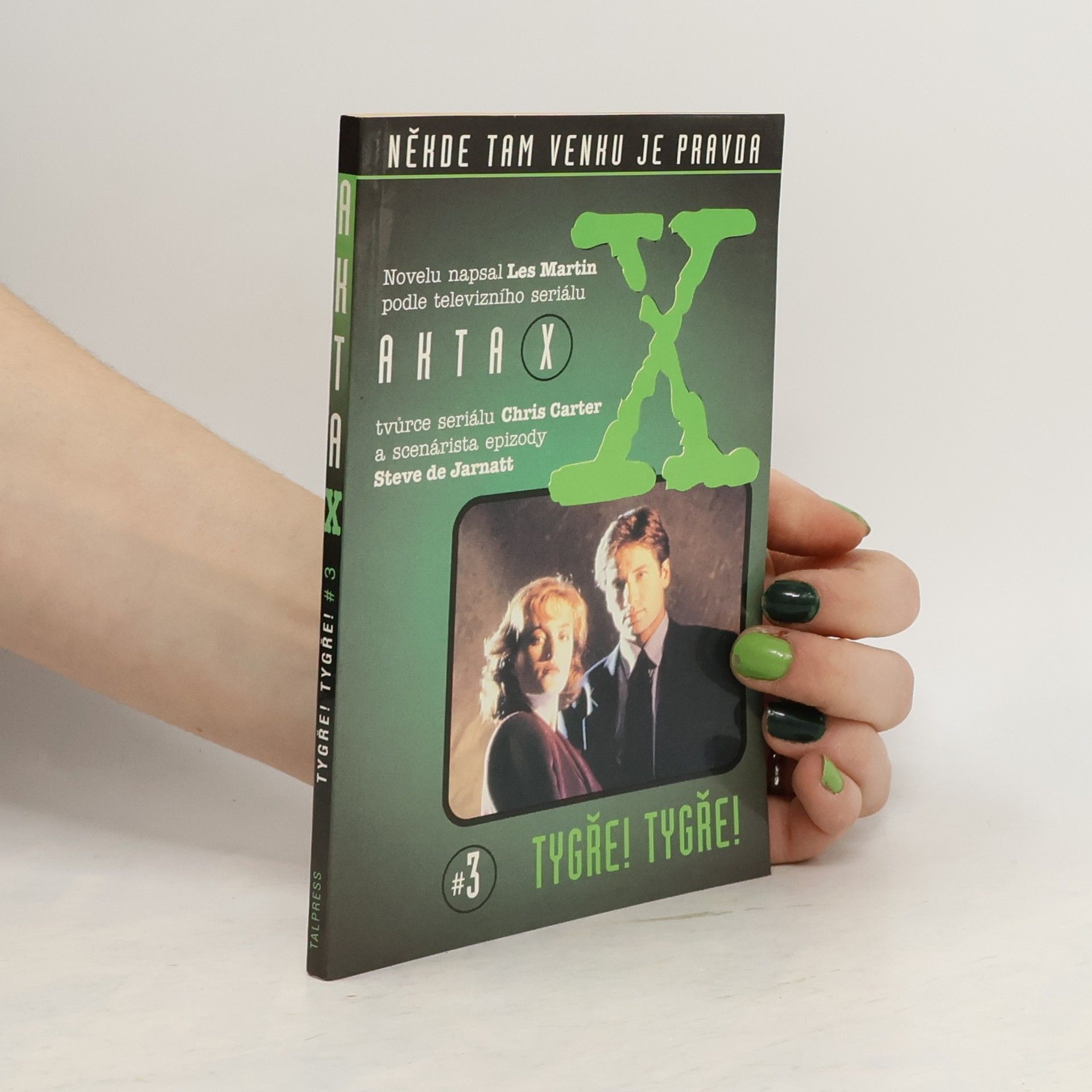 Akta X. 3, Tygře! Tygře!