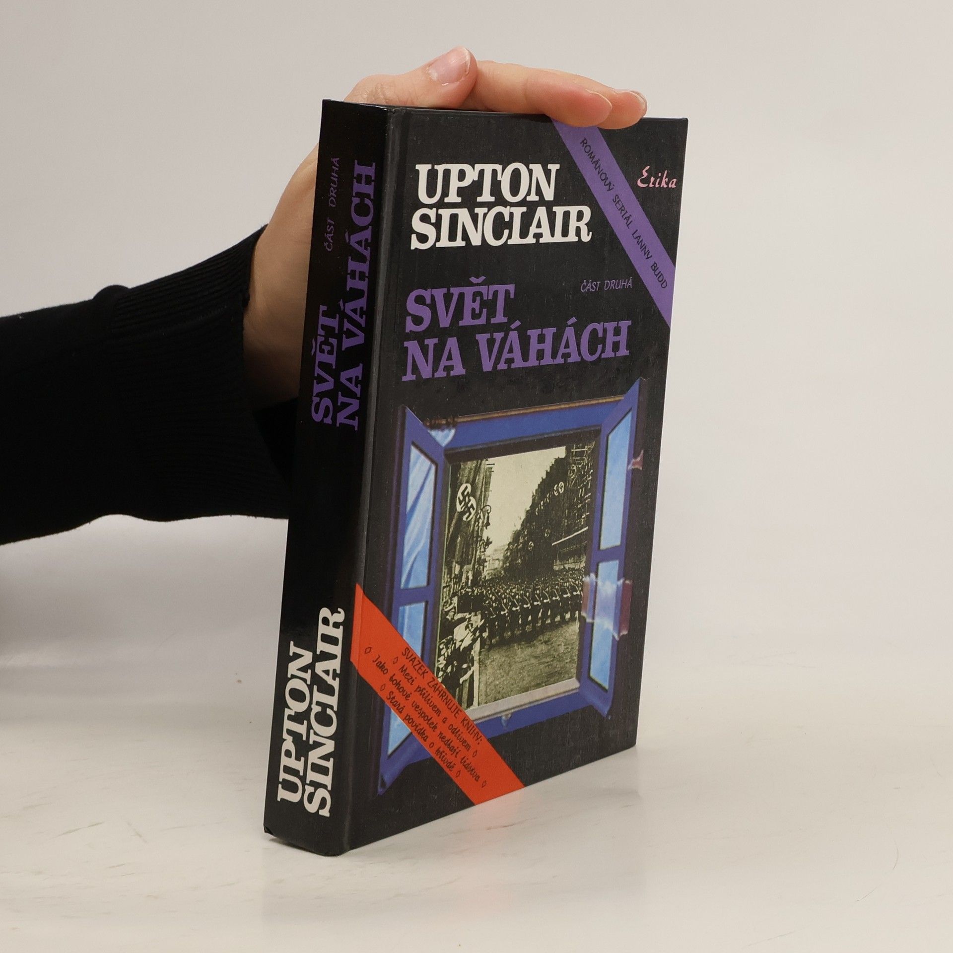 Upton Sinclair Svět na váhách, část 2.