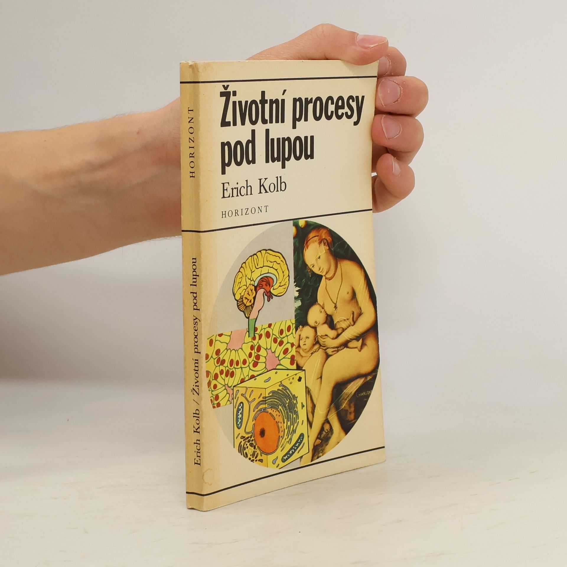 Erich Kolb Životní procesy pod lupou