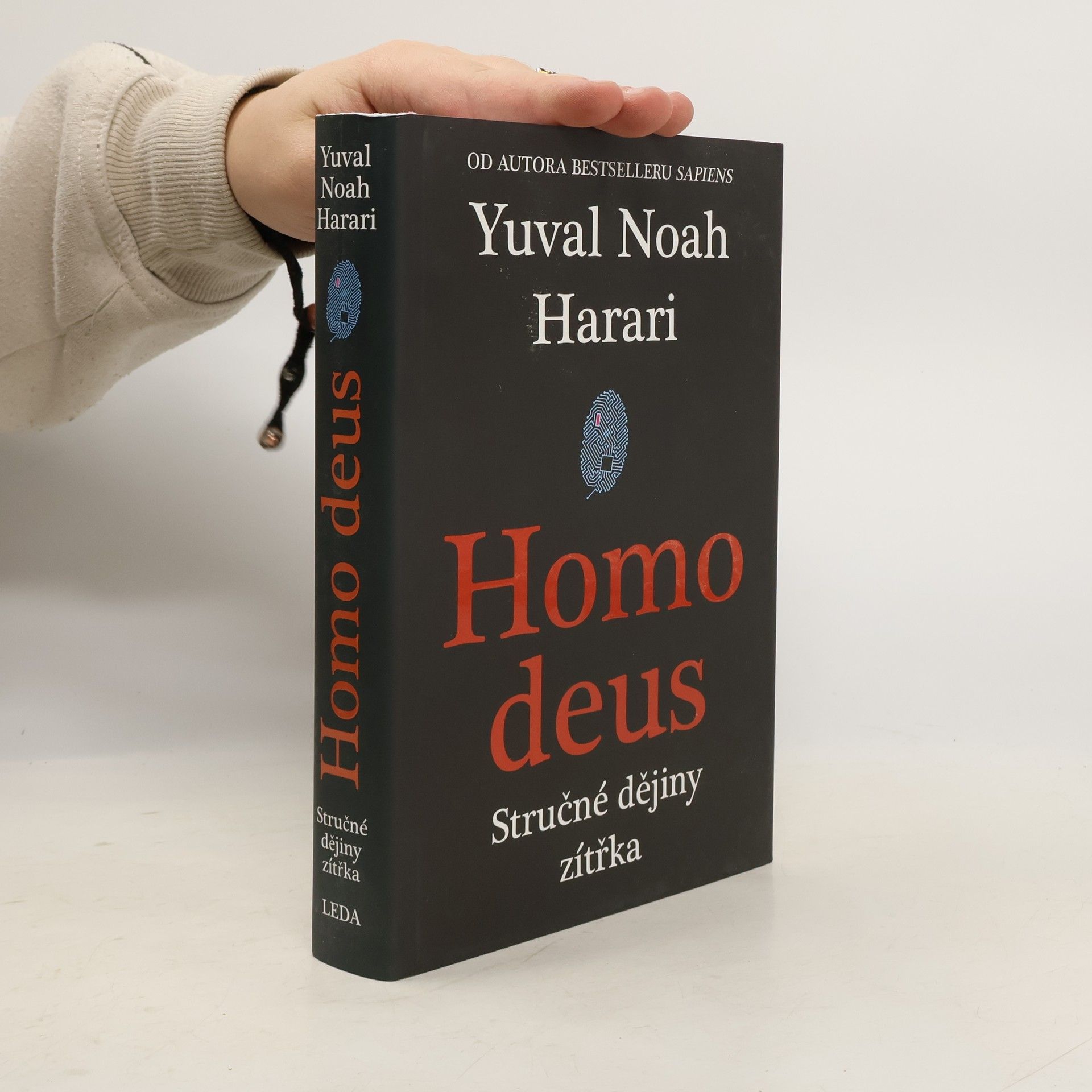 Yuval Noah Harari Homo deus. Stručné dějiny zítřka