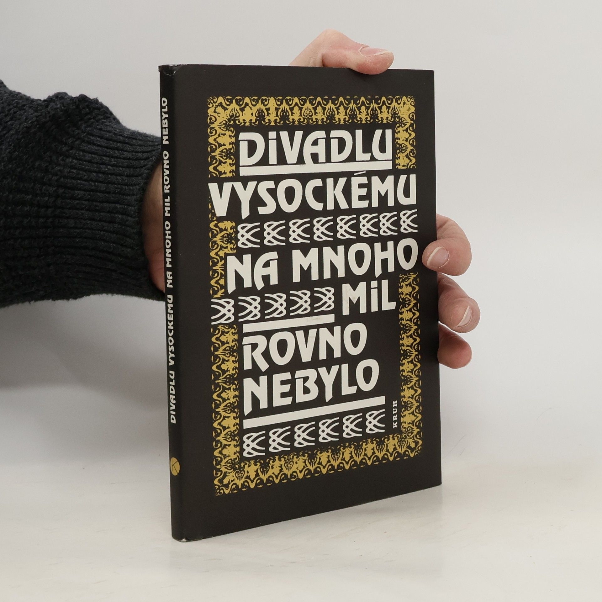 Miroslav Kubát Divadlu vysockému na mnoho mil rovno nebylo