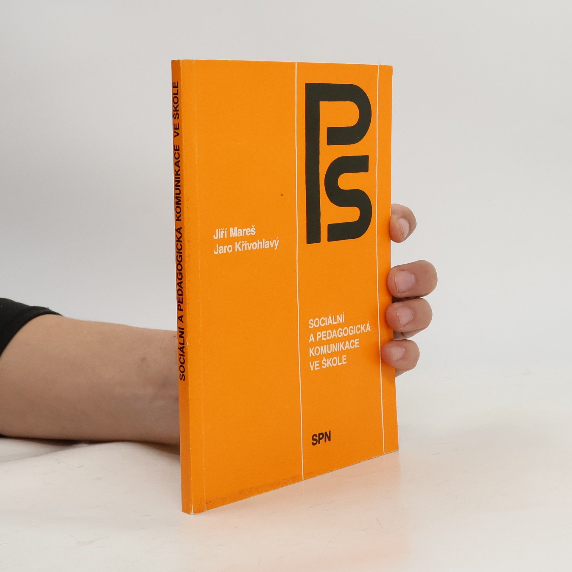 Jiří Mareš Sociální a pedagogická komunikace ve škole