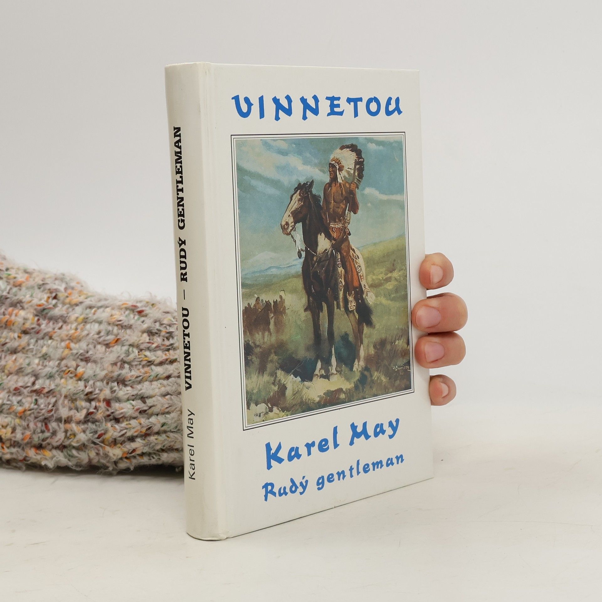 Karel May Vinnetou II. Rudý gentleman