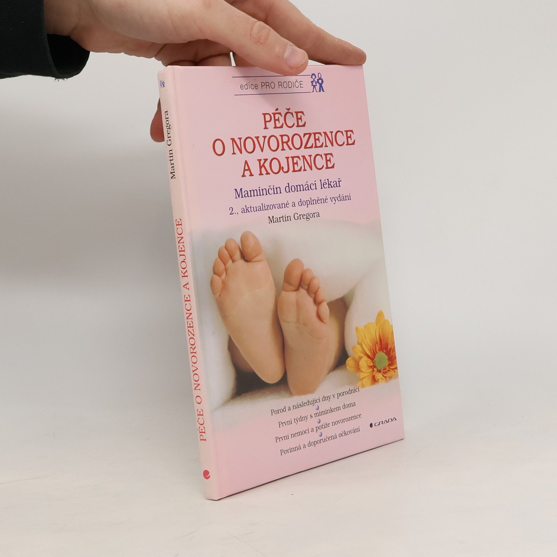 Martin Gregora Péče o novorozence a kojence: Maminčin domácí lékař