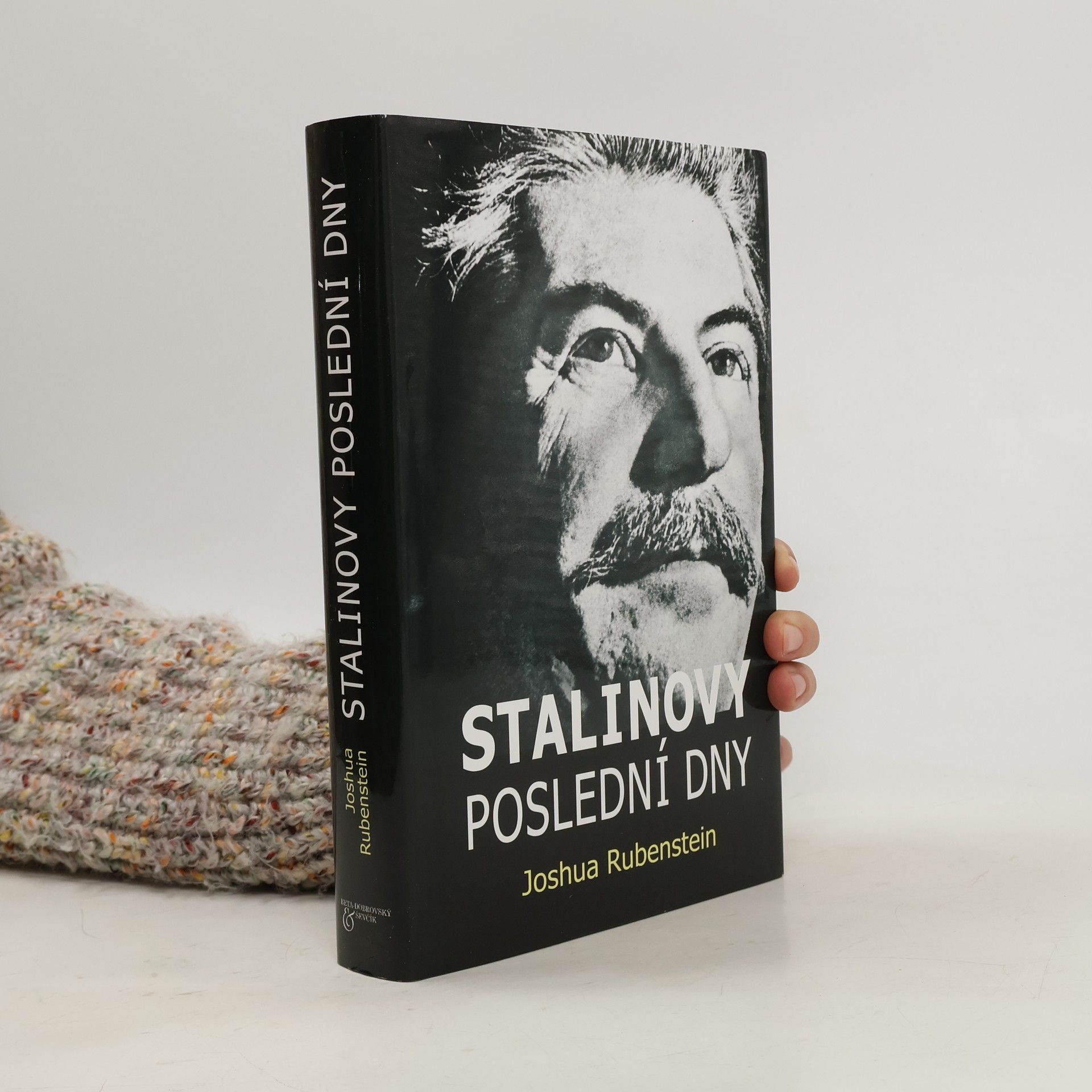 Joshua Rubenstein Stalinovy poslední dny