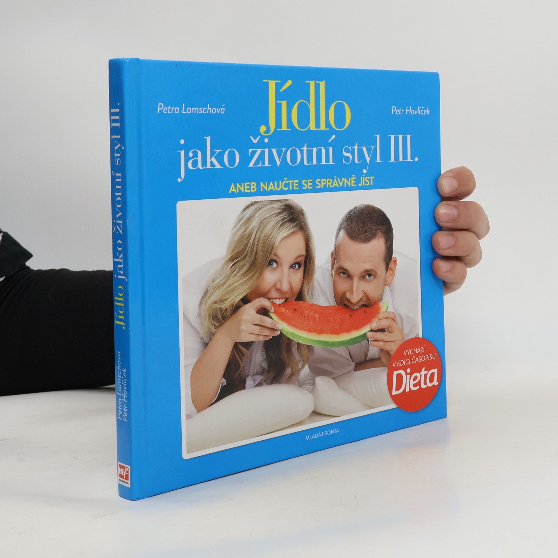 Petra Lamschová Jídlo jako životní styl III.