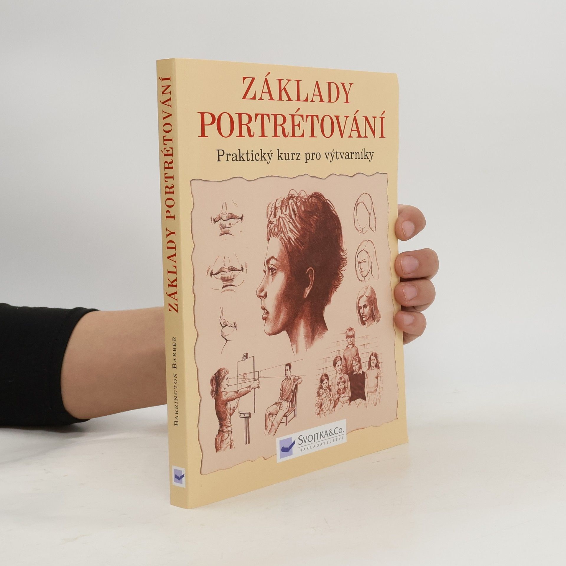 Barrington Barber Základy portrétování : praktický a inspirativní kurz
