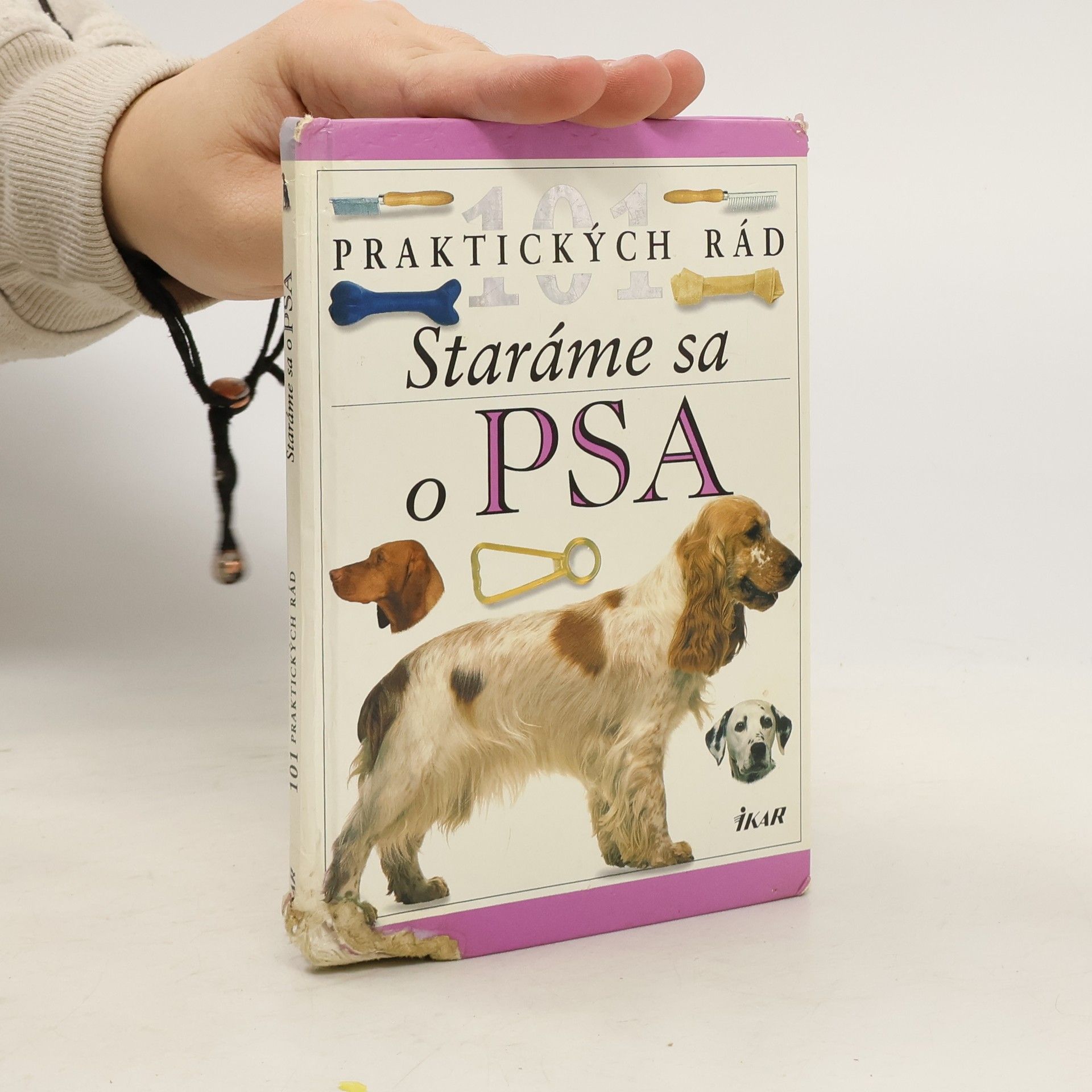 Bruce Fogle Staráme sa o psa - 101 praktických rád