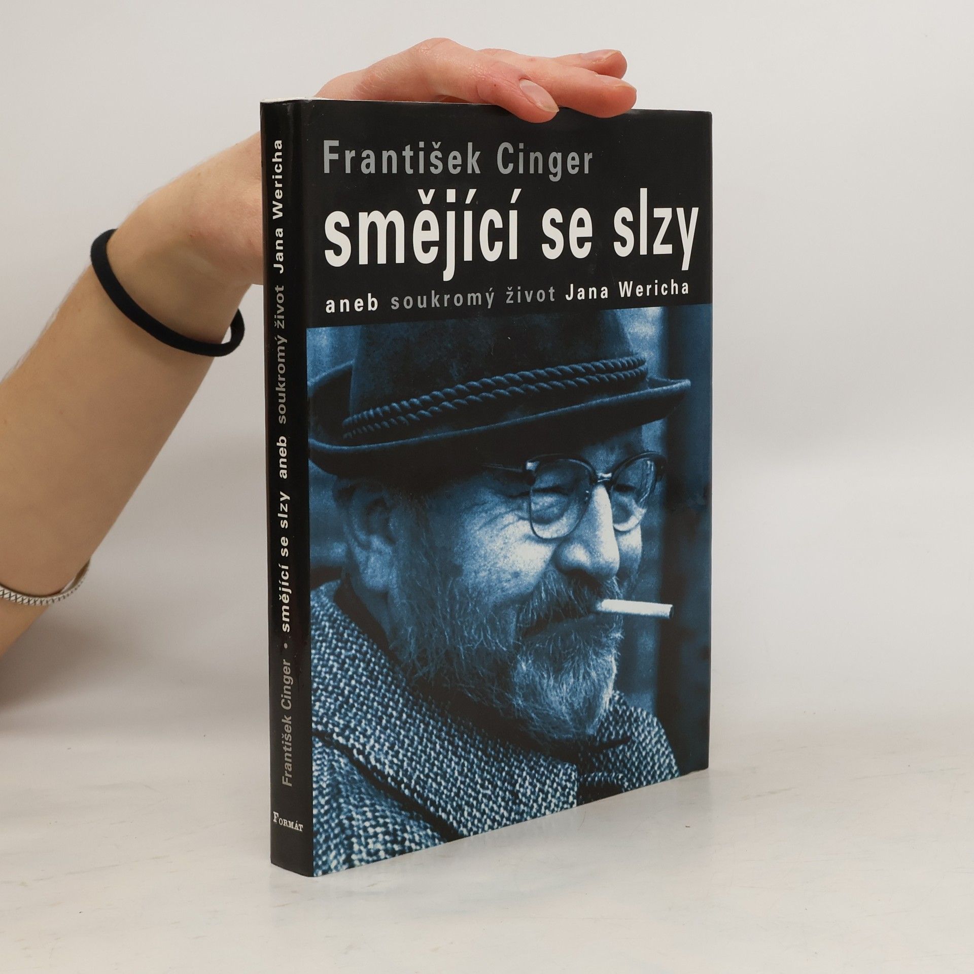 František Cinger Smějící se slzy, aneb, Soukromý život Jana Wericha