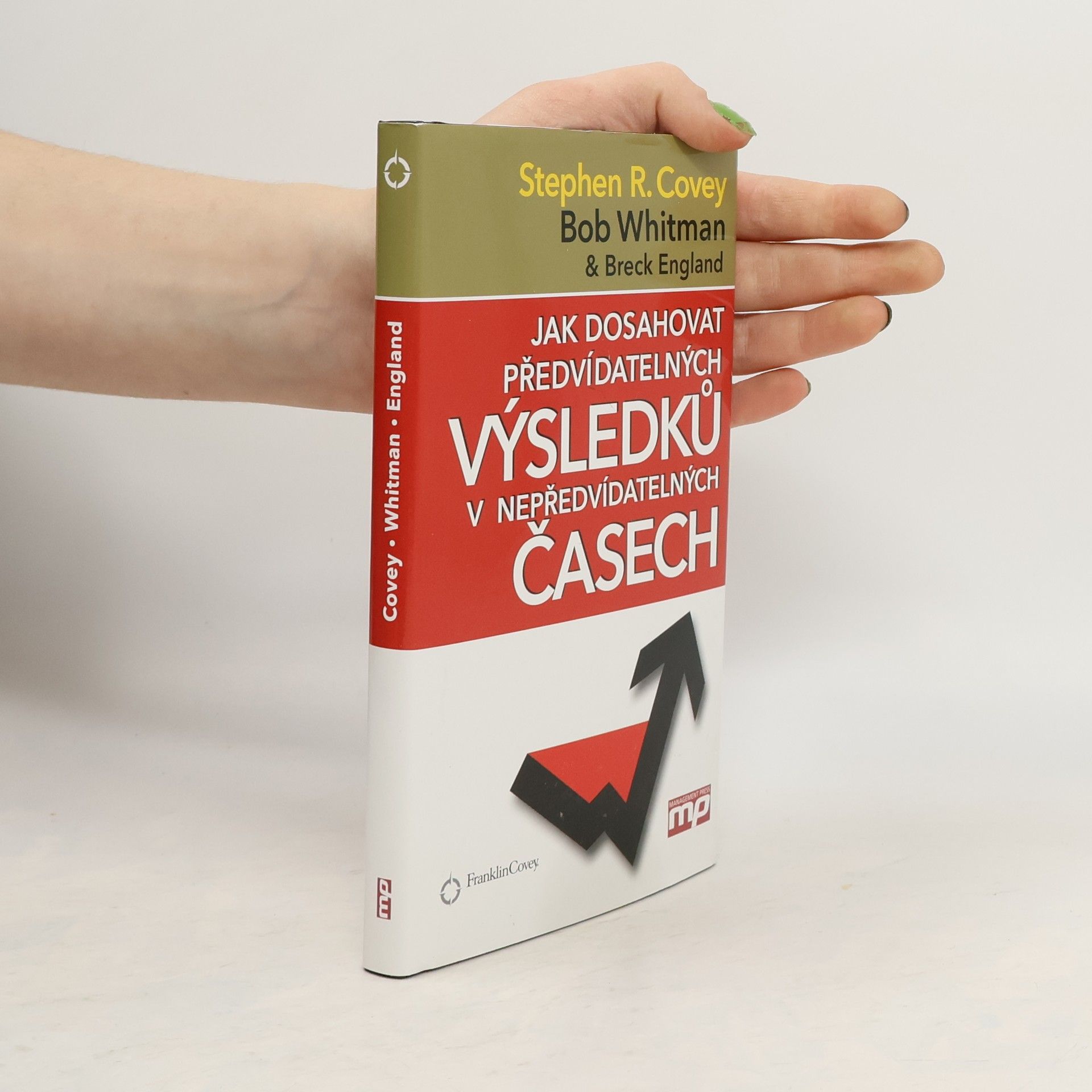 Jak dosahovat předvídatelných výsledků v nepředvídatelných časech