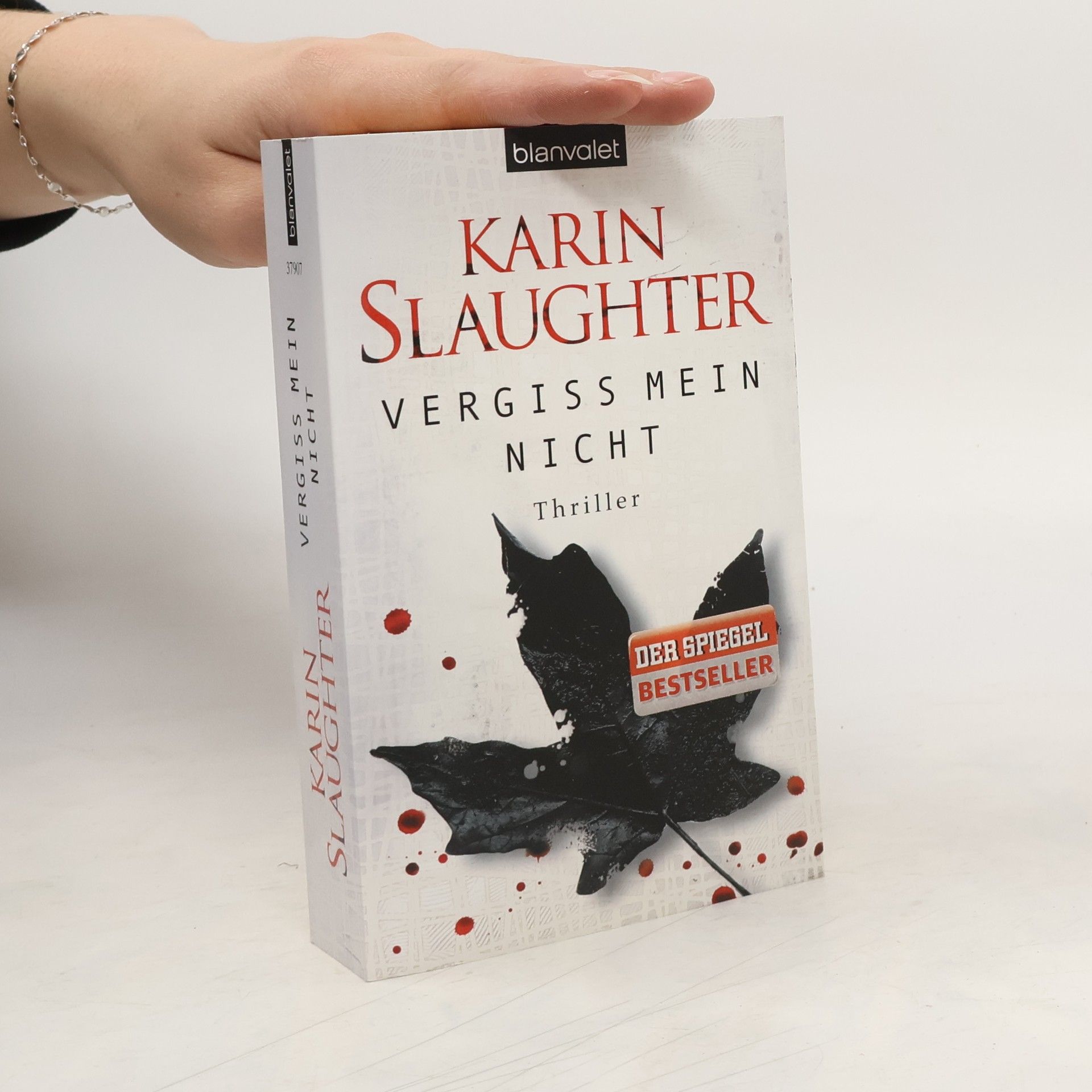 Karin Slaughter Vergiss mein nicht