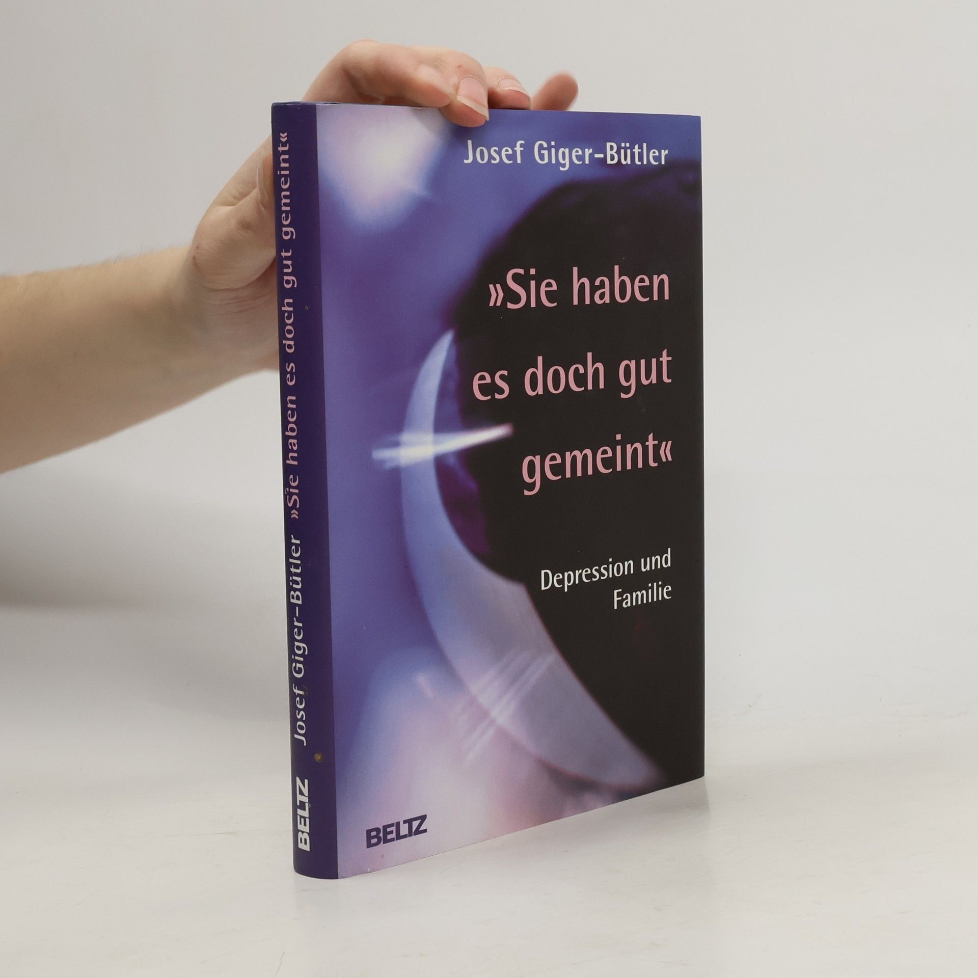 Josef Giger-Bütler "Sie haben es doch gut gemeint"