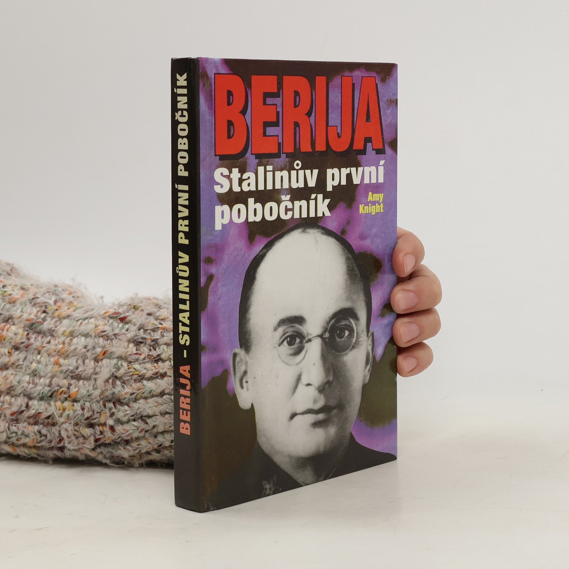 Amy Knight Berija. Stalinův první pobočník