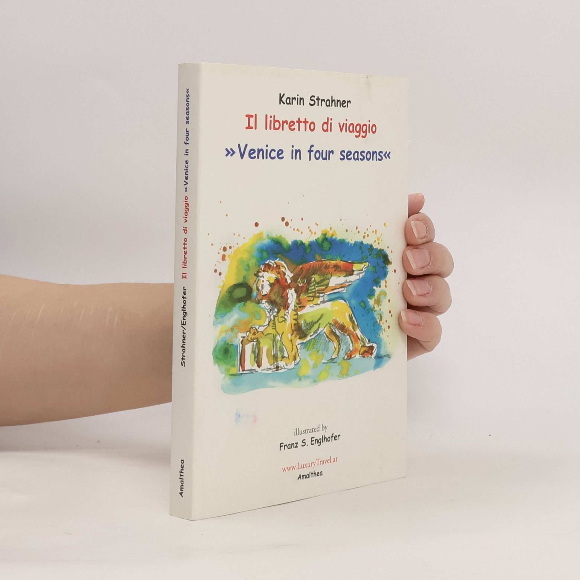 Il libretto di viaggio. Venedig in vier Jahreszeiten