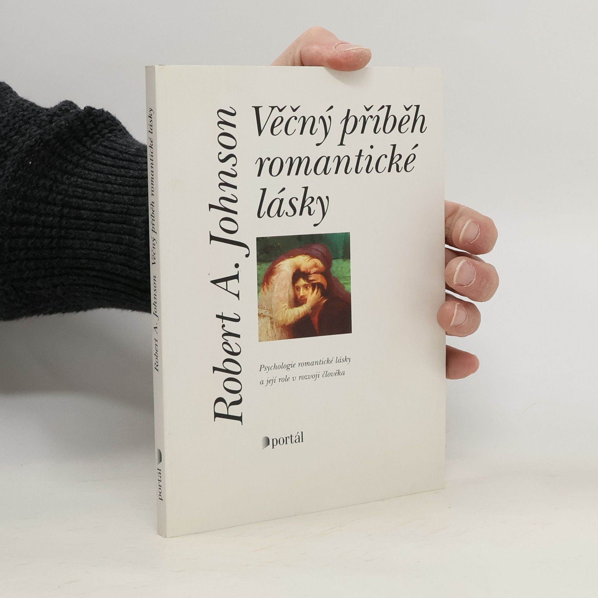 Robert A. Johnson Věčný příběh romantické lásky