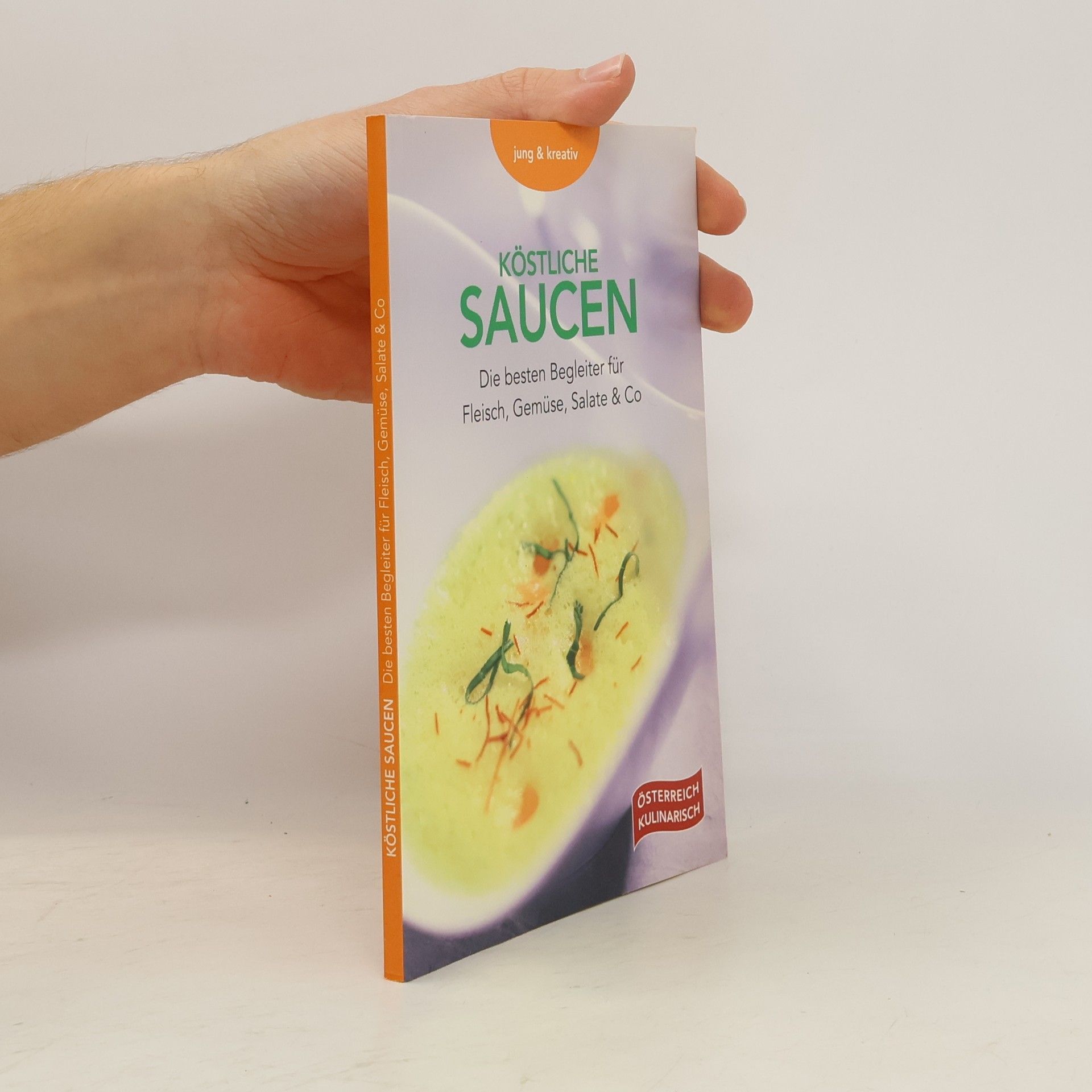 Autorenkollektiv Köstliche Saucen