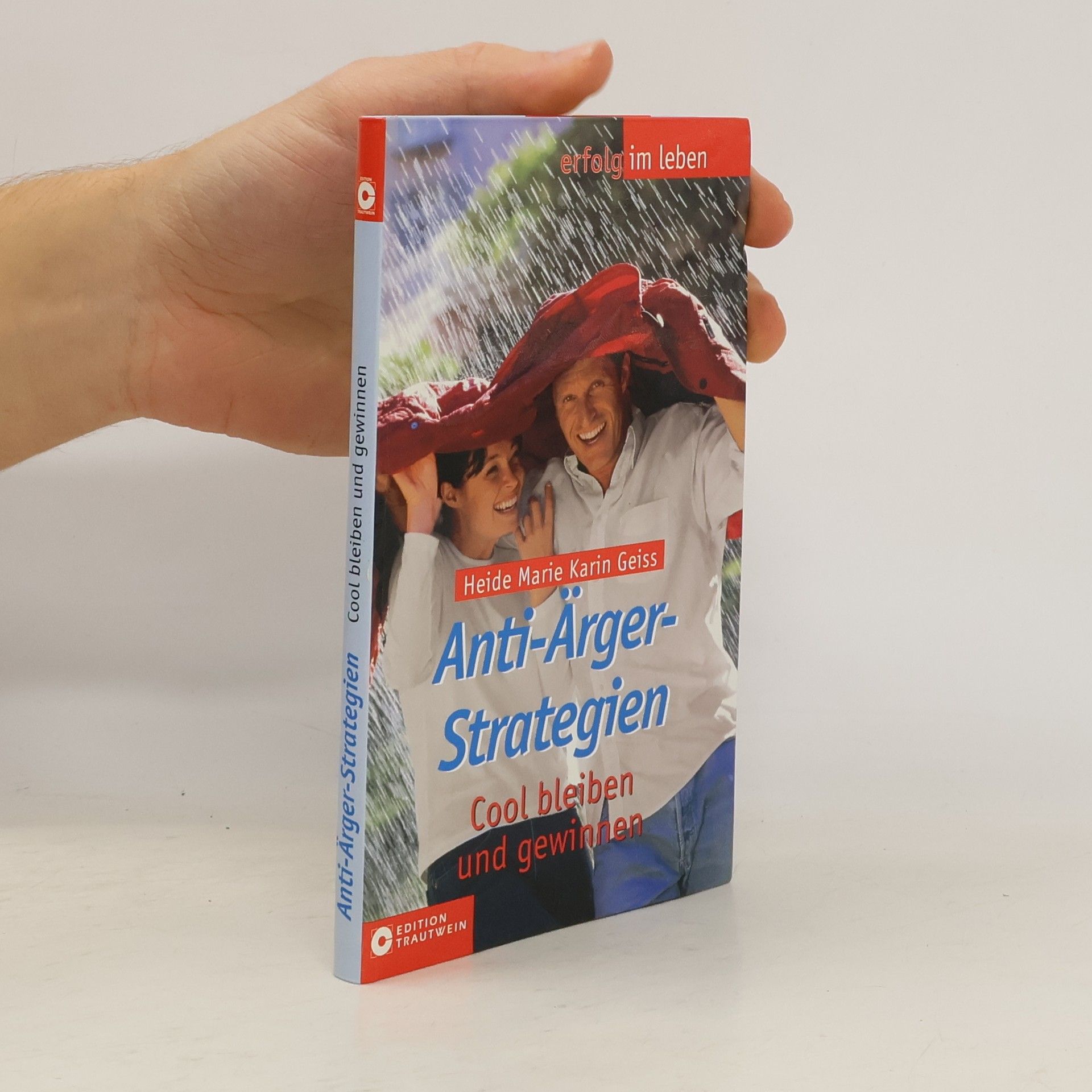 Heide Marie Karin Geiss Anti-Ärger-Strategien