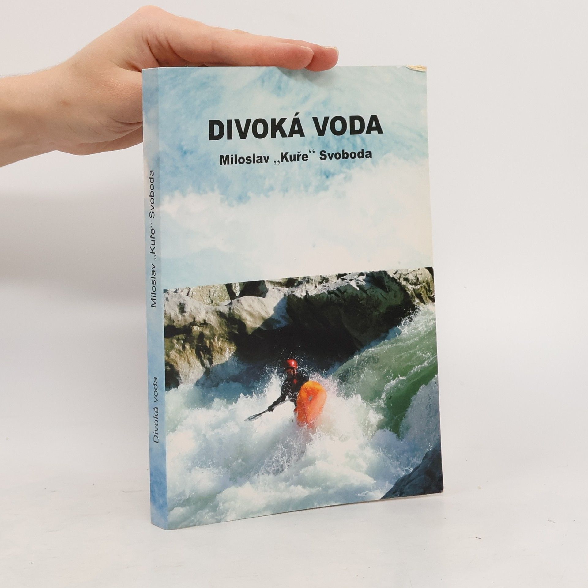 Autorenkollektiv Divoká voda - Manuál pro pádlo