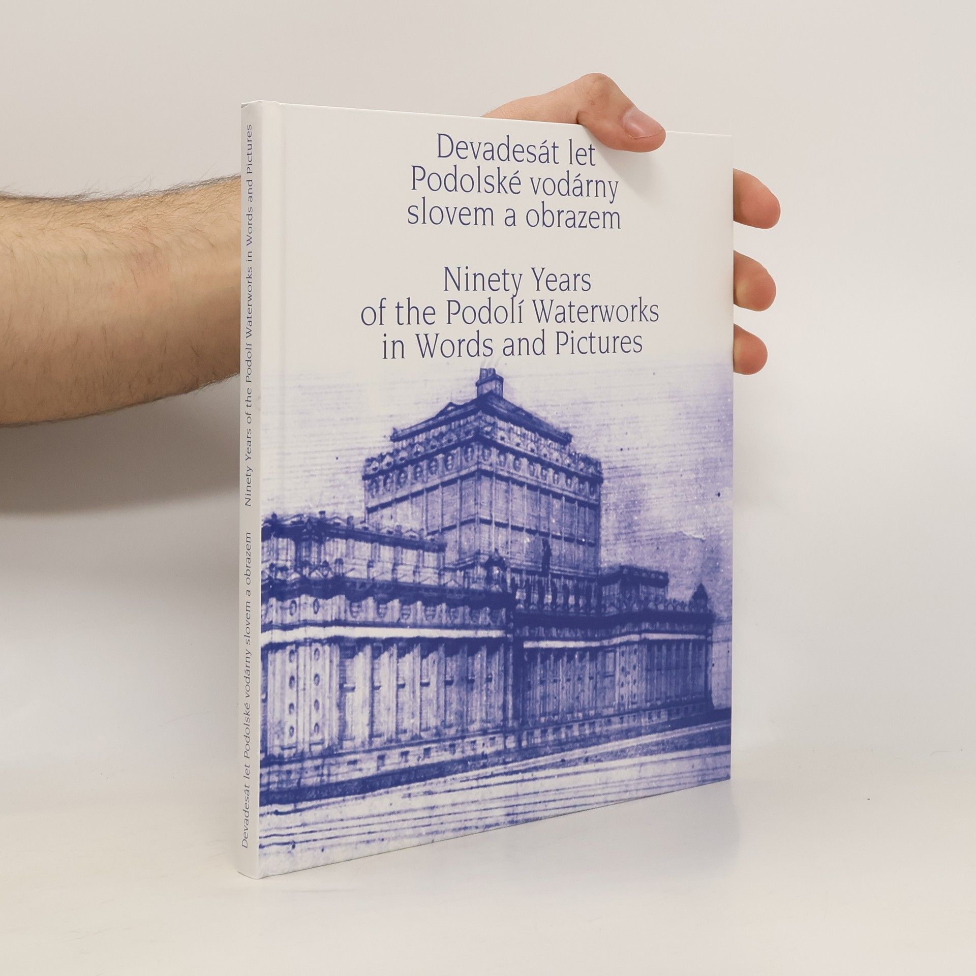 Devadesát let Podolské vodárny slovem a obrazem