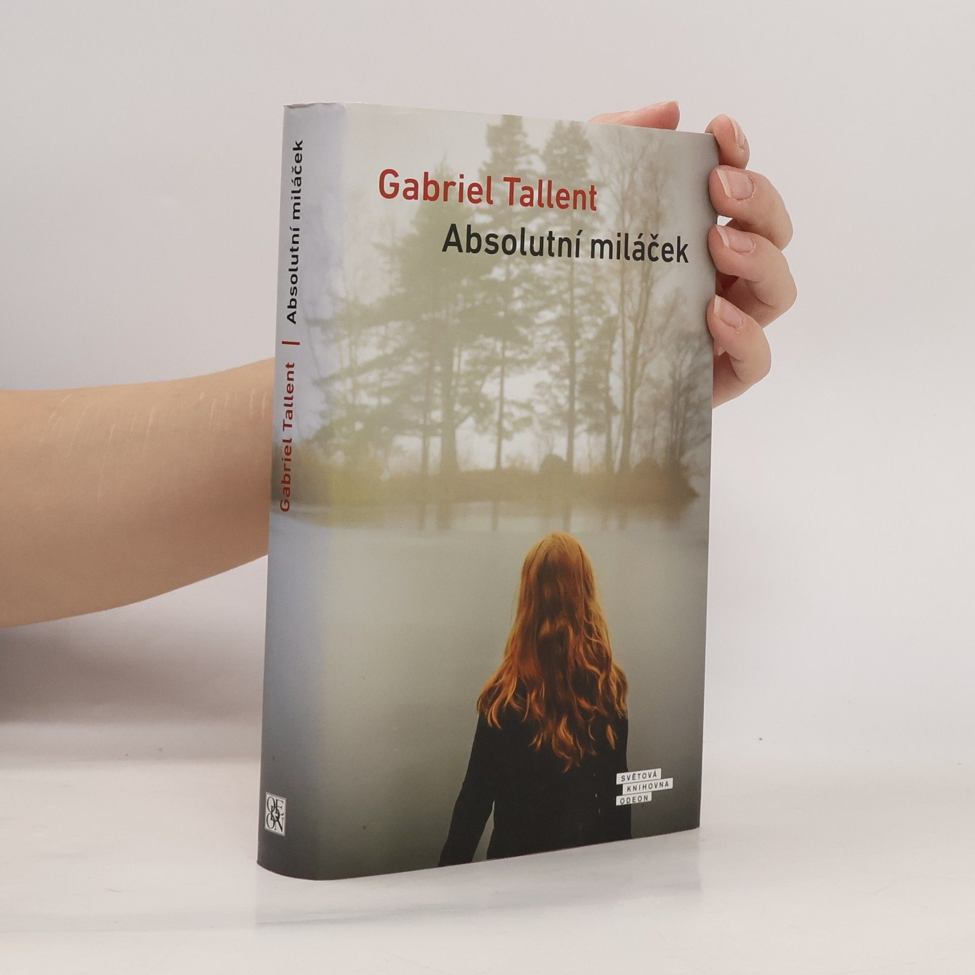 Gabriel Tallent Absolutní miláček