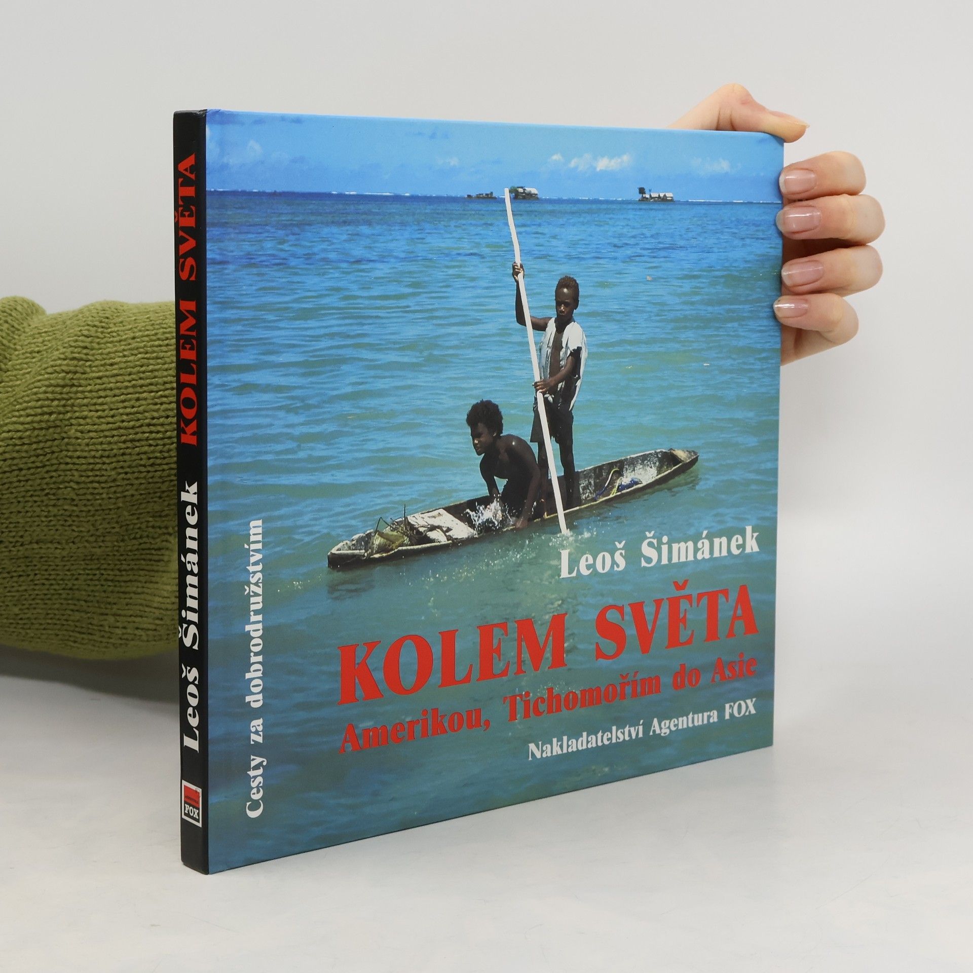 Leoš Šimánek Kolem světa