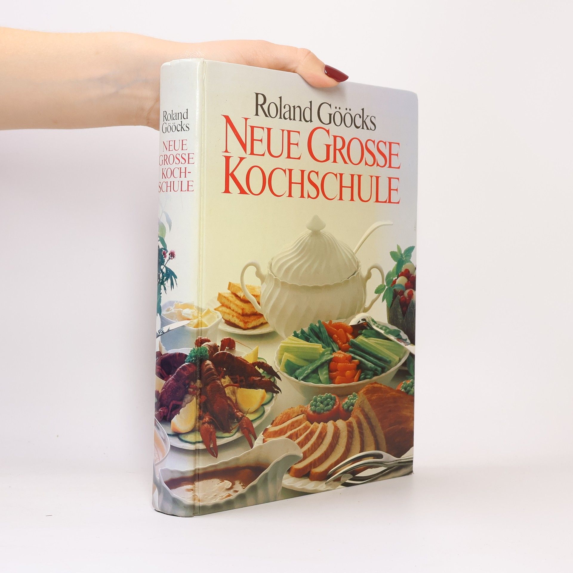 Roland Gööck Neue grosse Kochschule