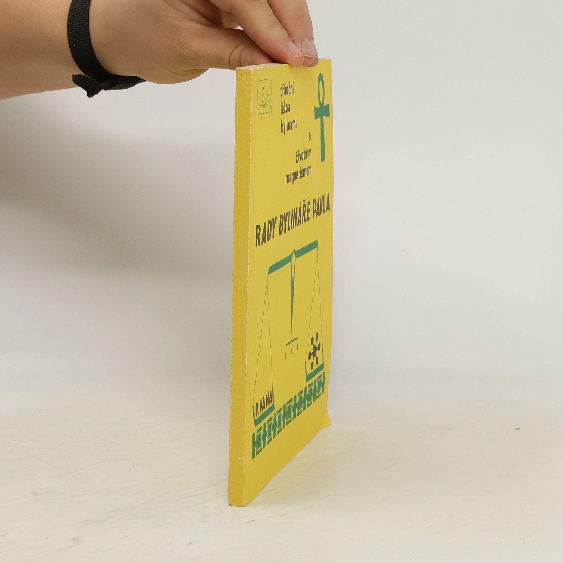 Pavel Váňa Rady bylináře Pavla