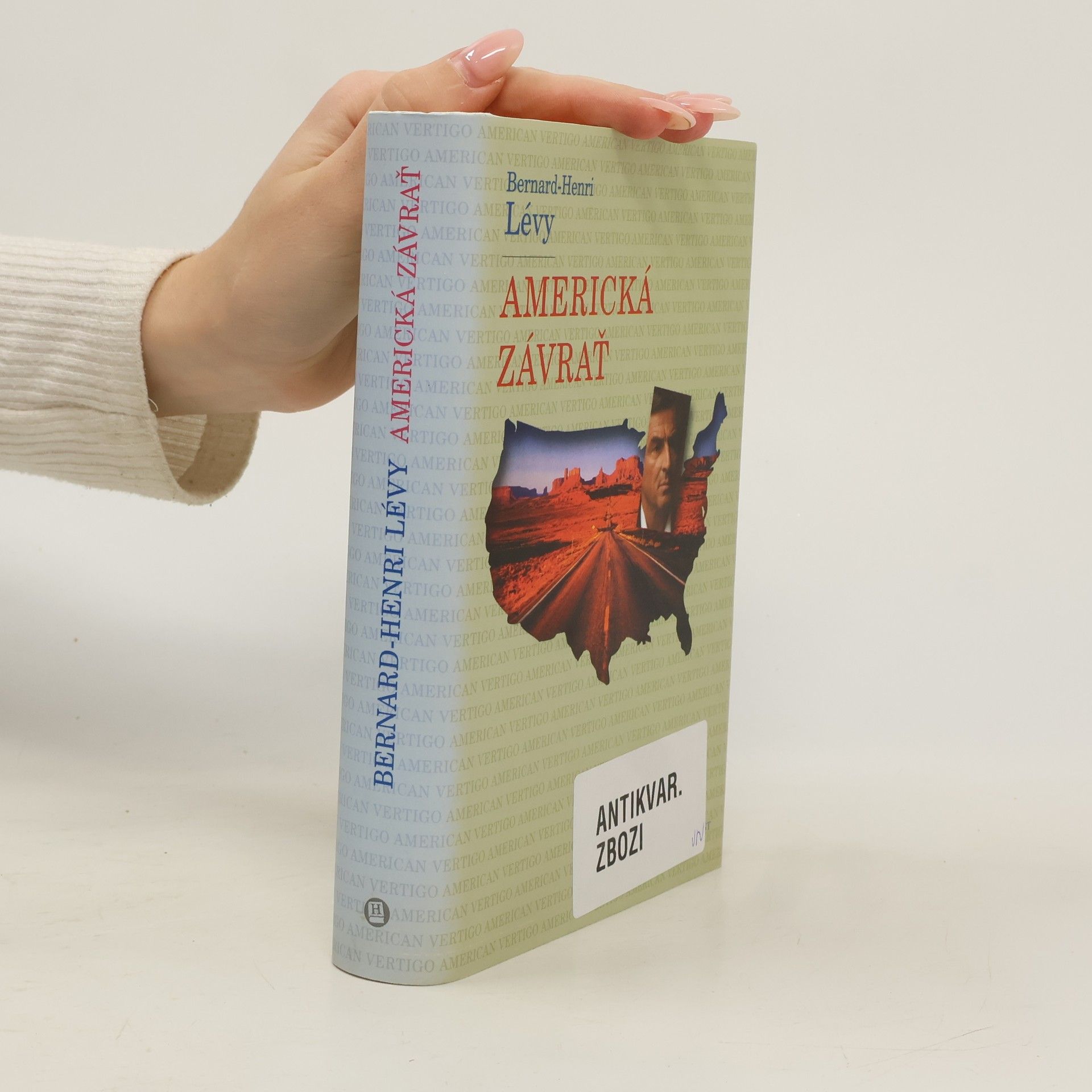 Bernard-Henri Lévy Americká závrať