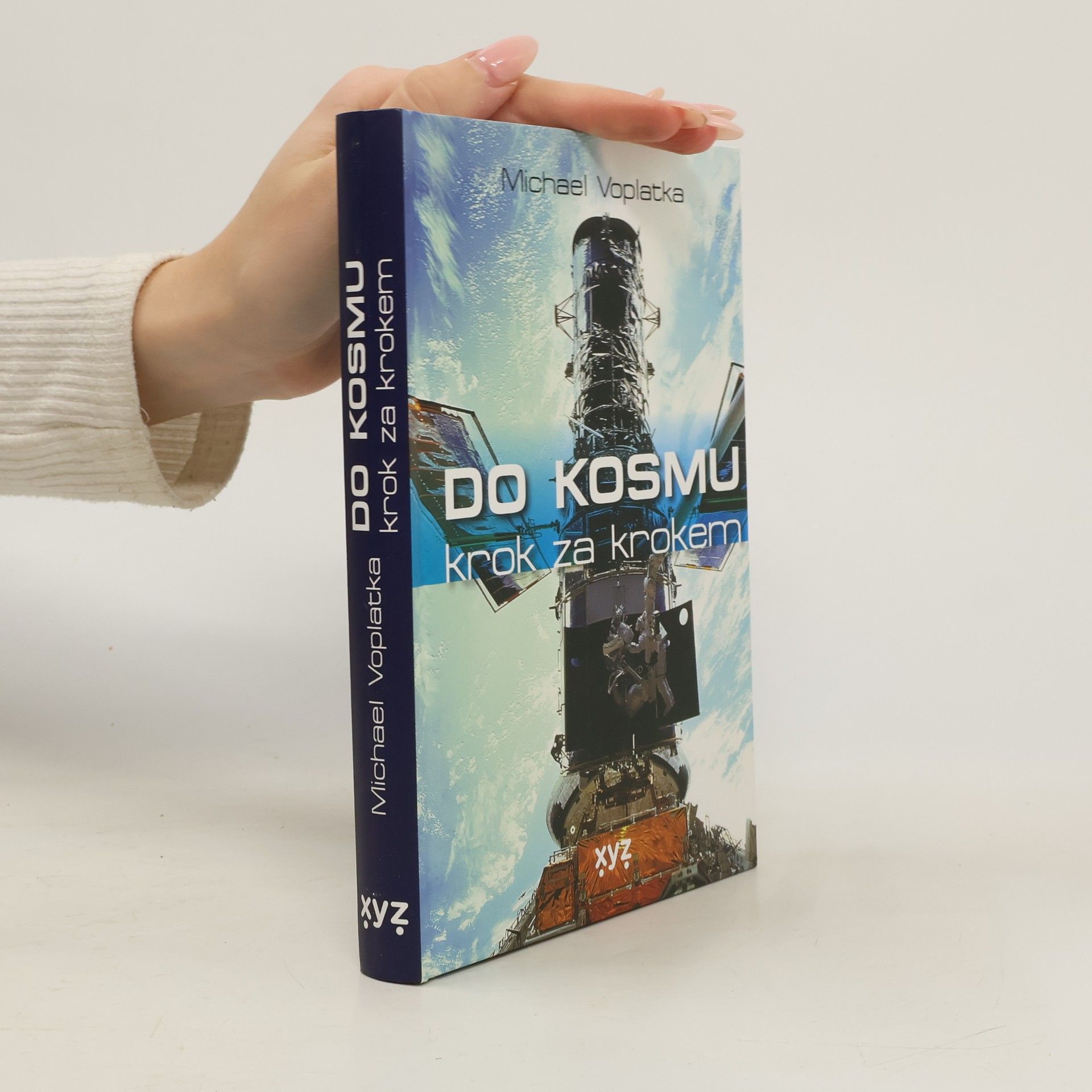 Michael Voplatka Do kosmu krok za krokem