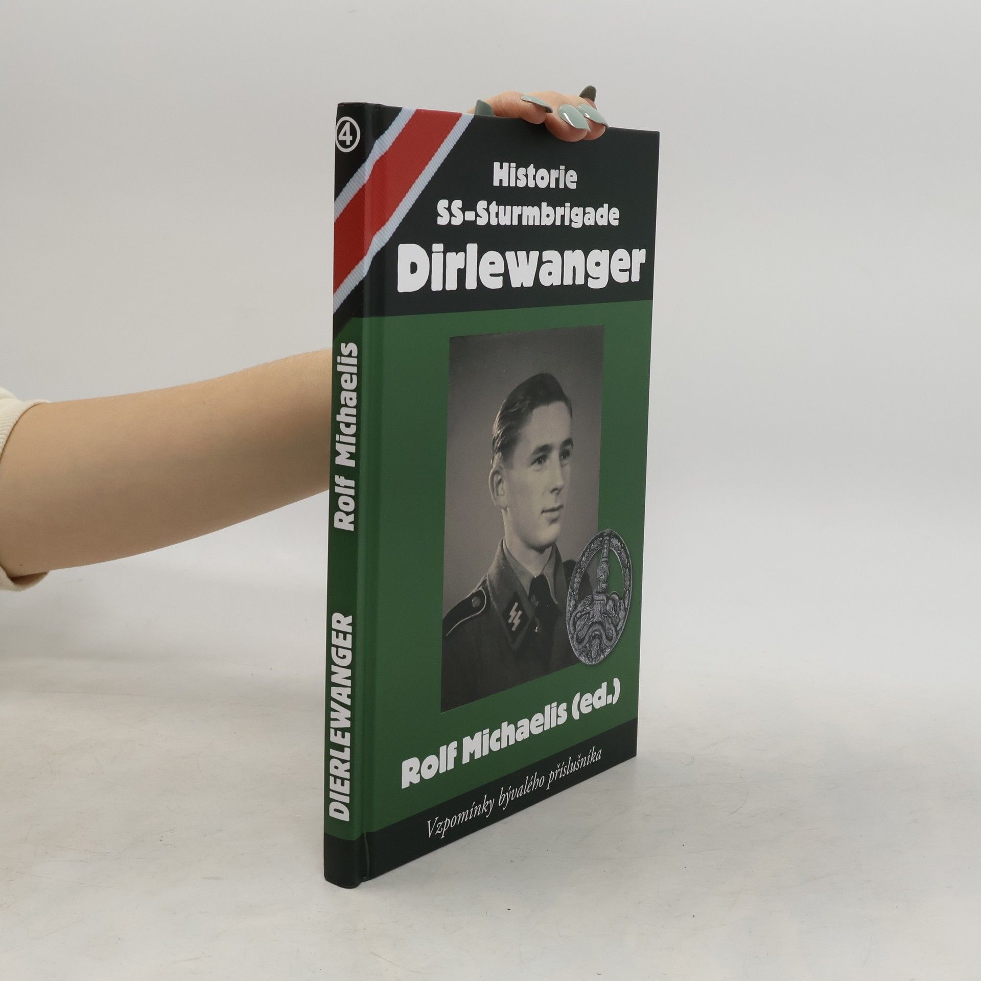 Rolf Michaelis Historie SS-Sturmbrigade Dirlewanger